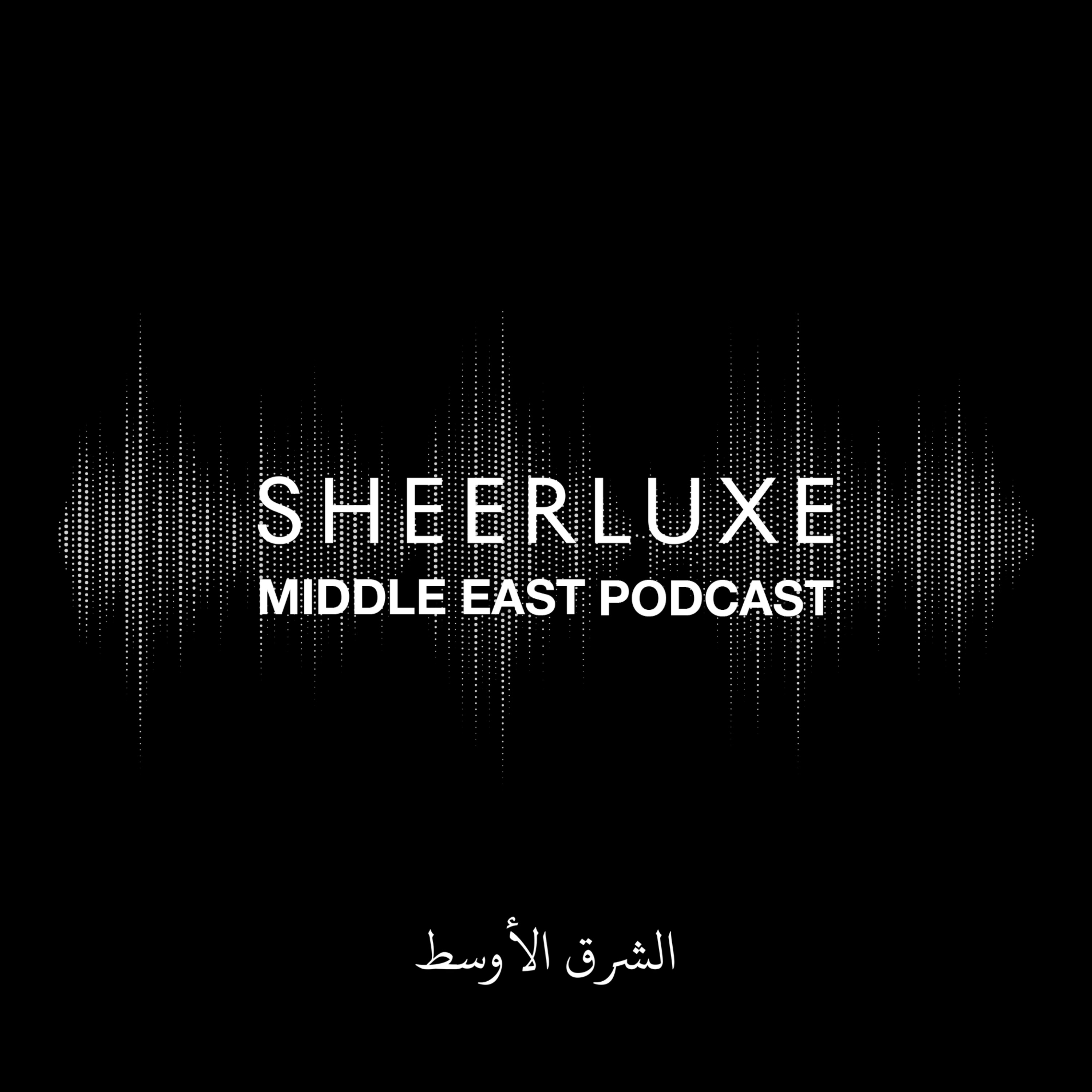 SheerLuxe Podcast