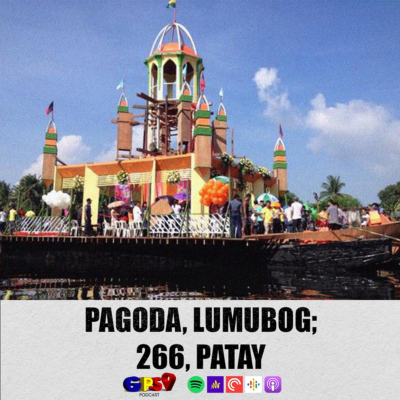 cover art for GPS Podcast | HEADLINES: Bocaue Pagoda Tragedy