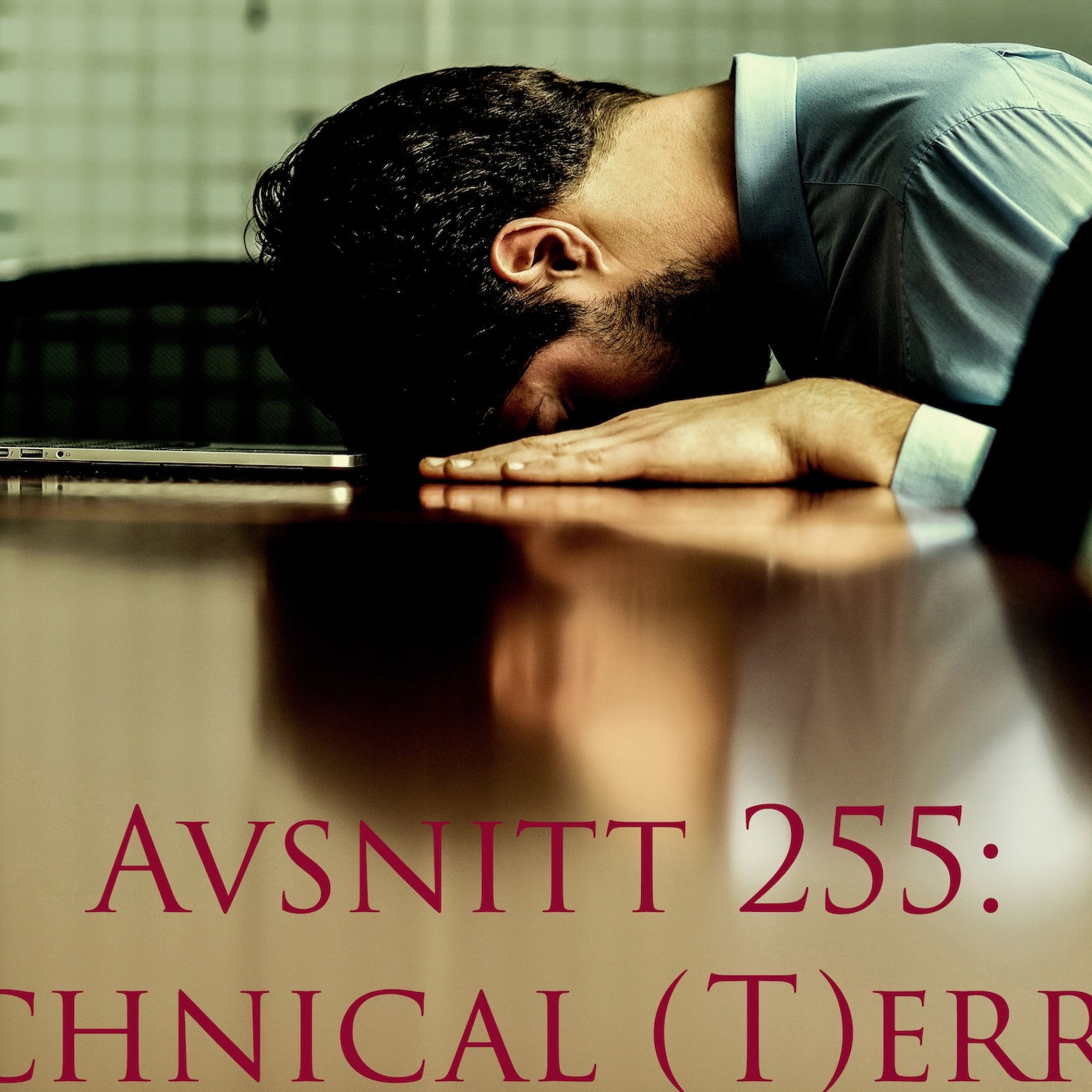 Avsnitt 255: Technical (T)error