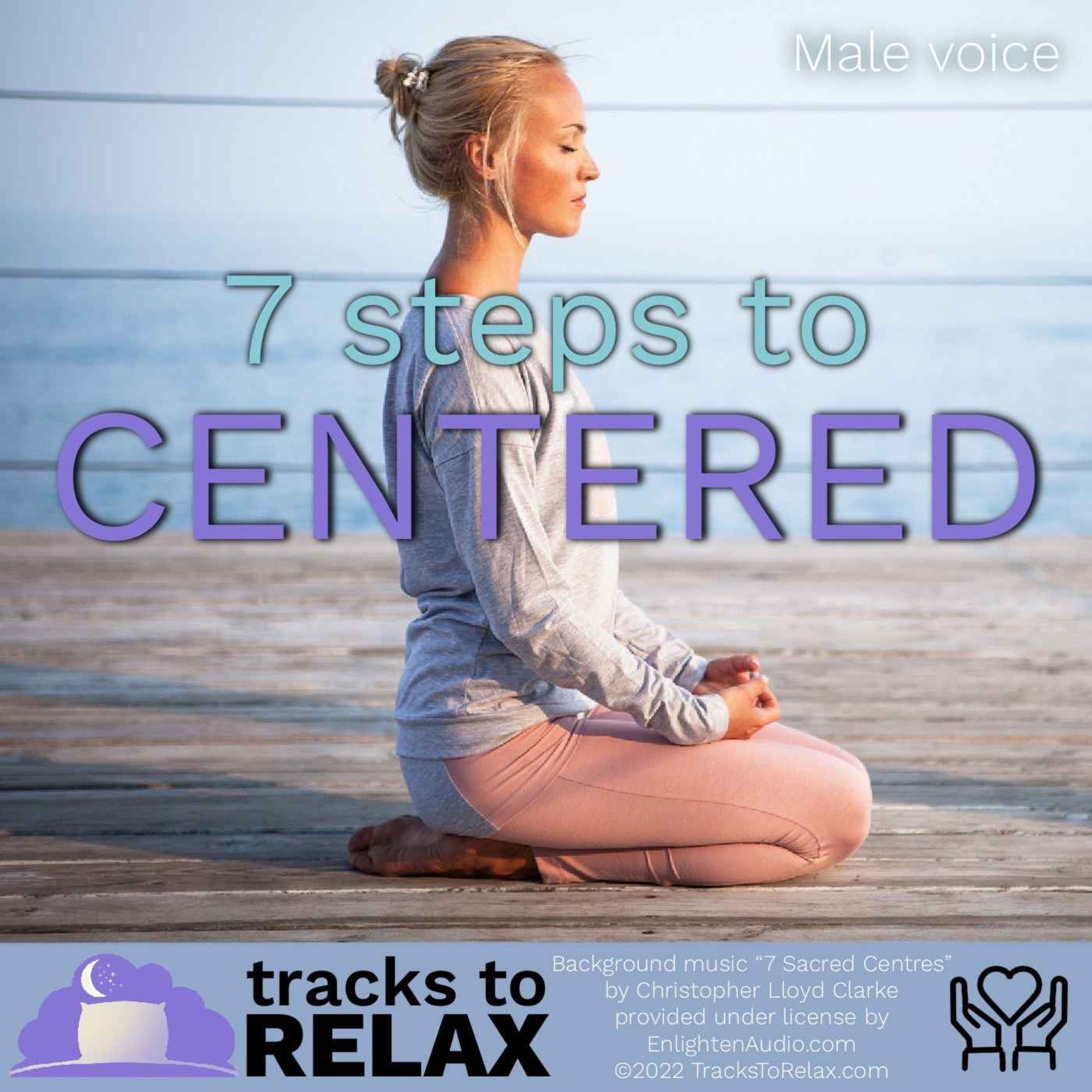 7 Steps To Centred - Chakra Clearing Sleep Meditation