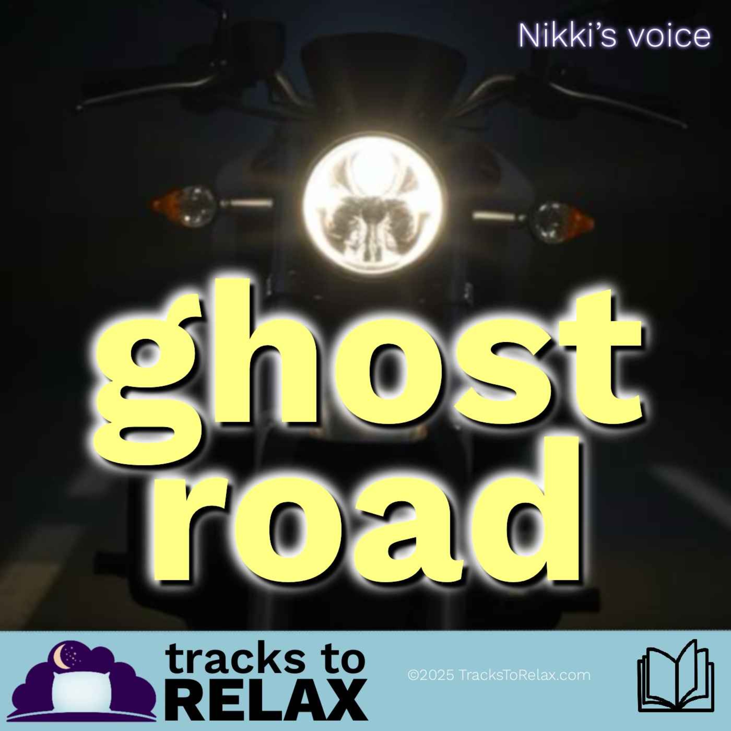 Ghost Road - Spooky Bedtime Story