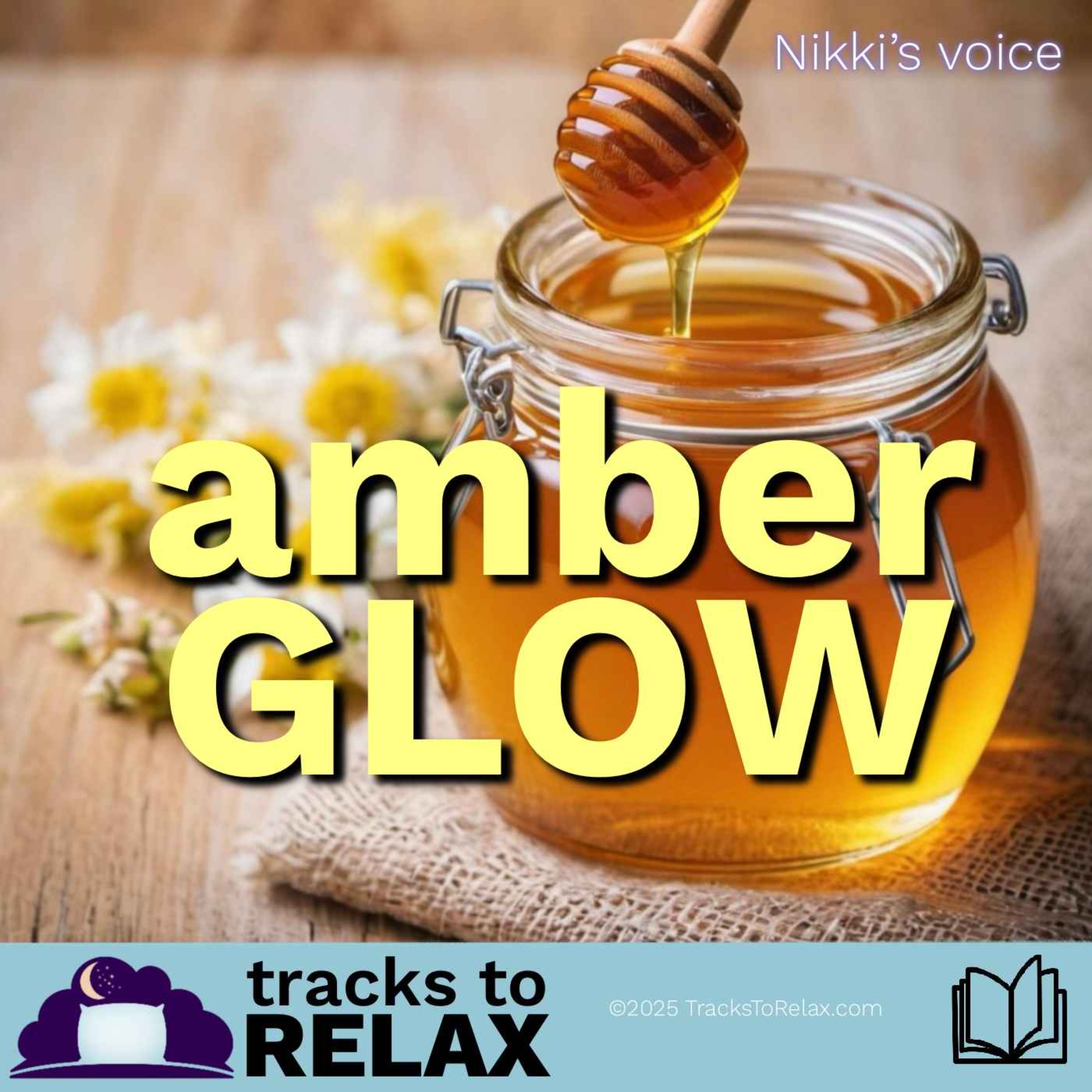 Amber Glow - A Bedtime Story (Nikki's Voice)