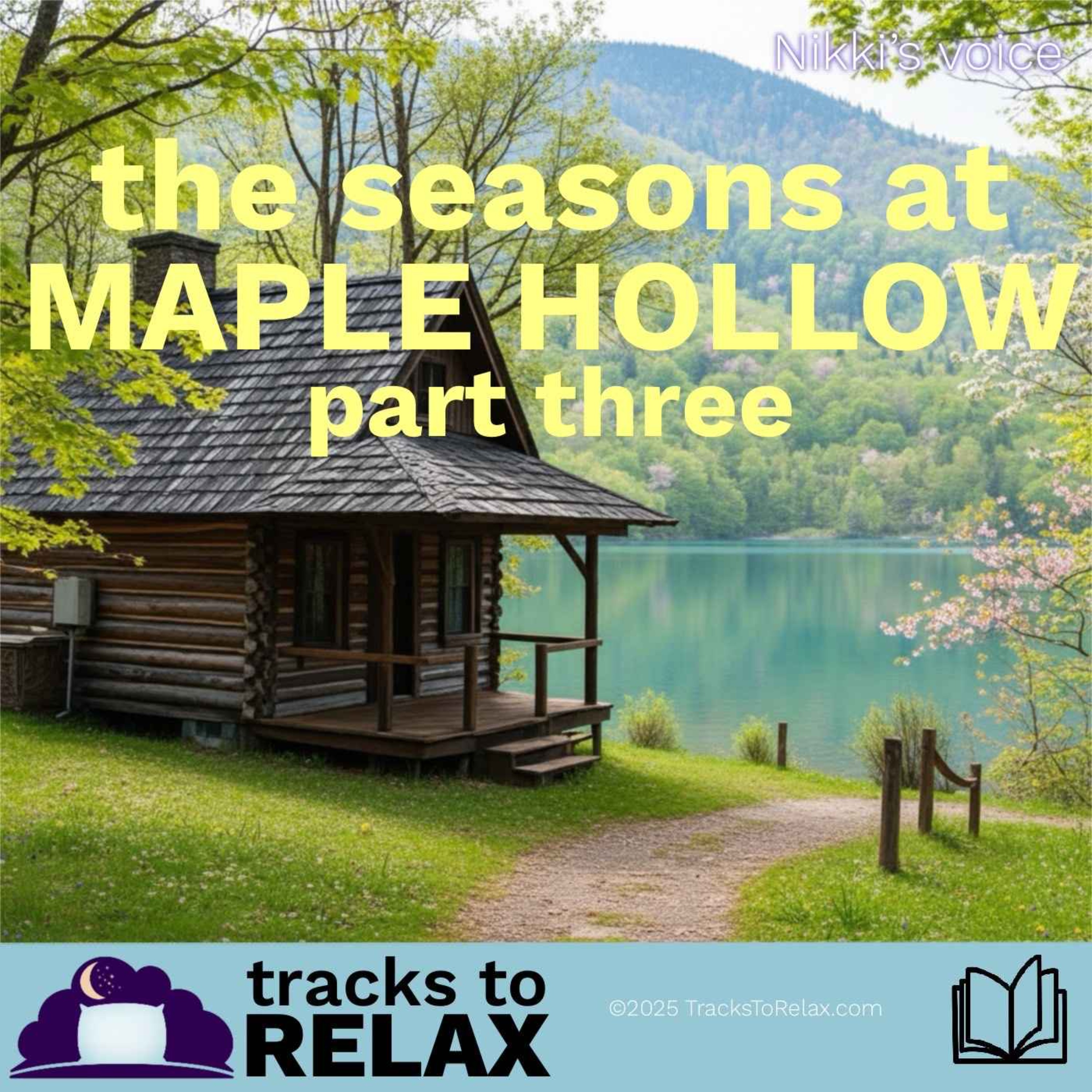 Maple Hollow Spring - Bedtime Story (Nikki's Voice)