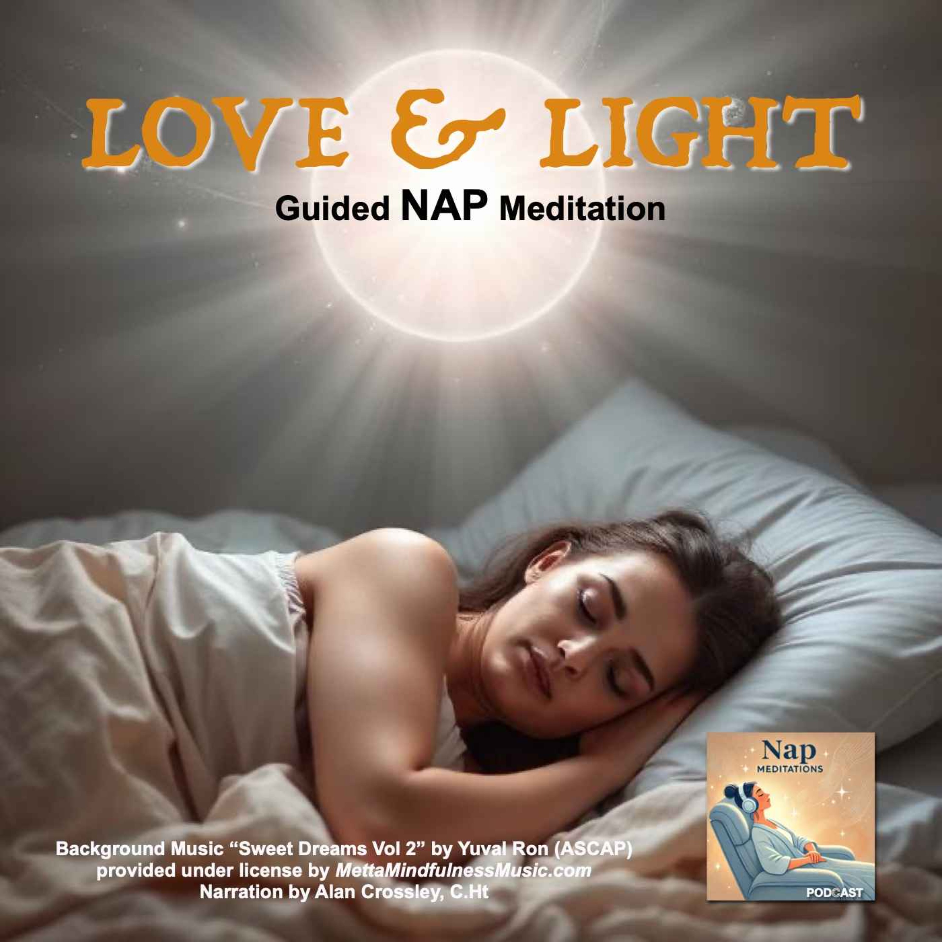 Love and Light - A Guided NAP Meditation