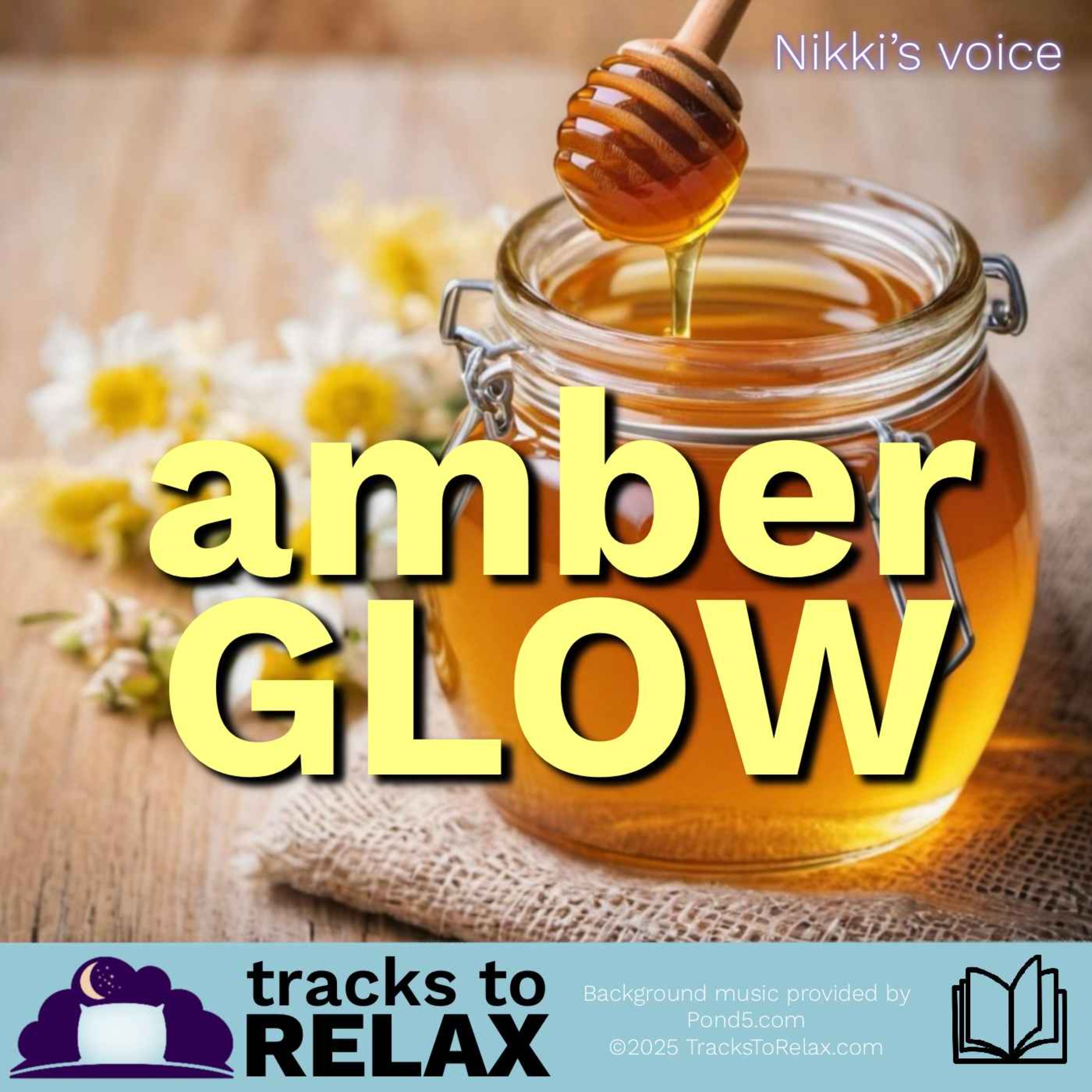 Amber Glow - A Bedtime Story (Nikki's Voice) episode artwork