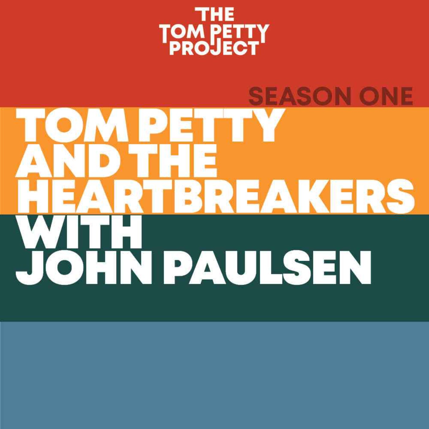 Tom Petty and the Heartbreakers (with John Paulsen)