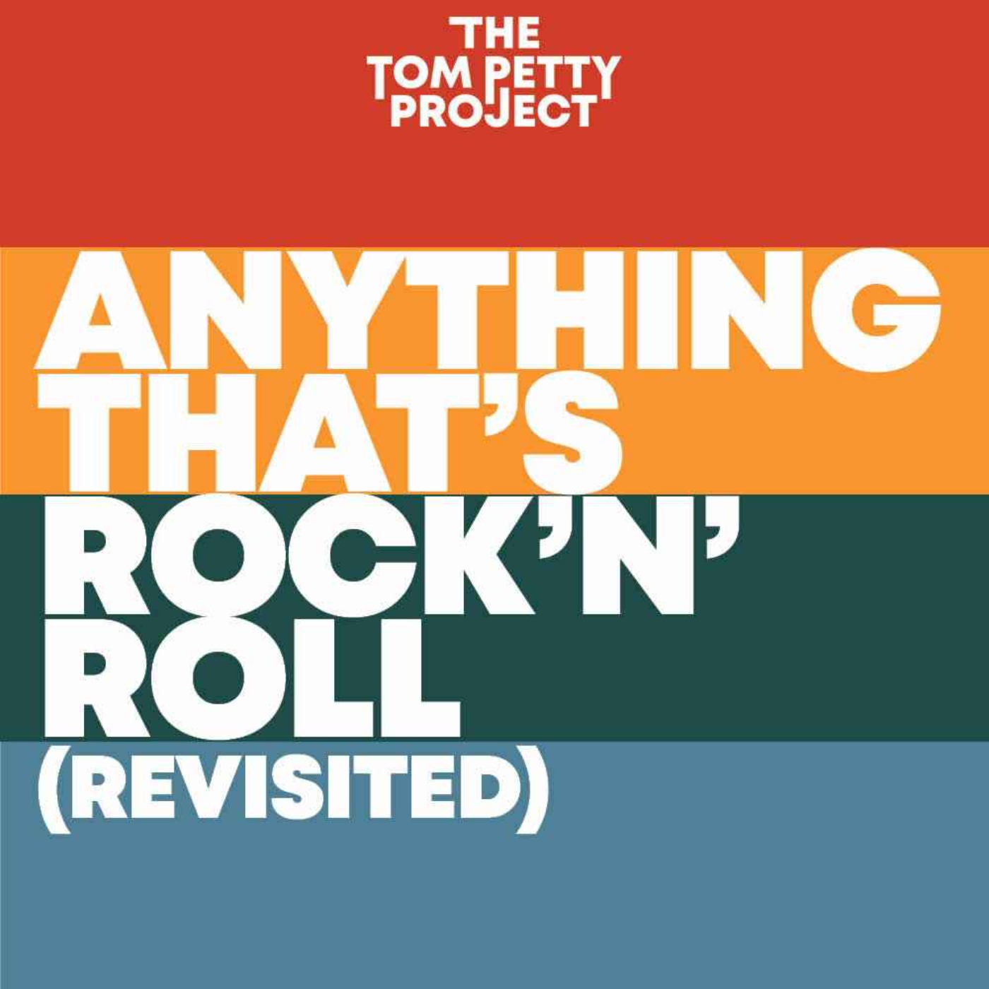 Anything That's Rock 'n' Roll (Revisited) Anything That's Rock 'n' Roll (Revisited)