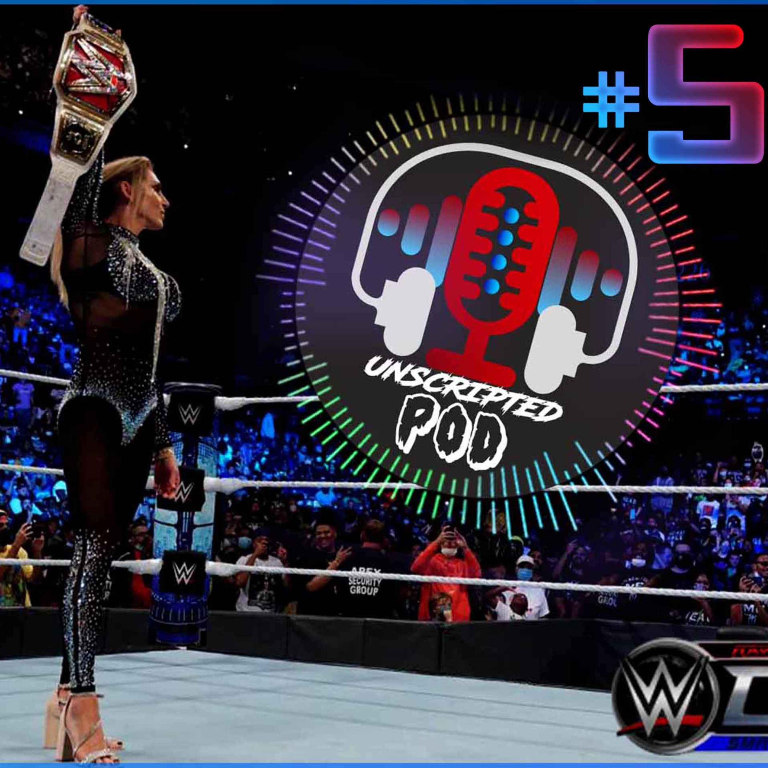 Unscripted Wrestling Pod
