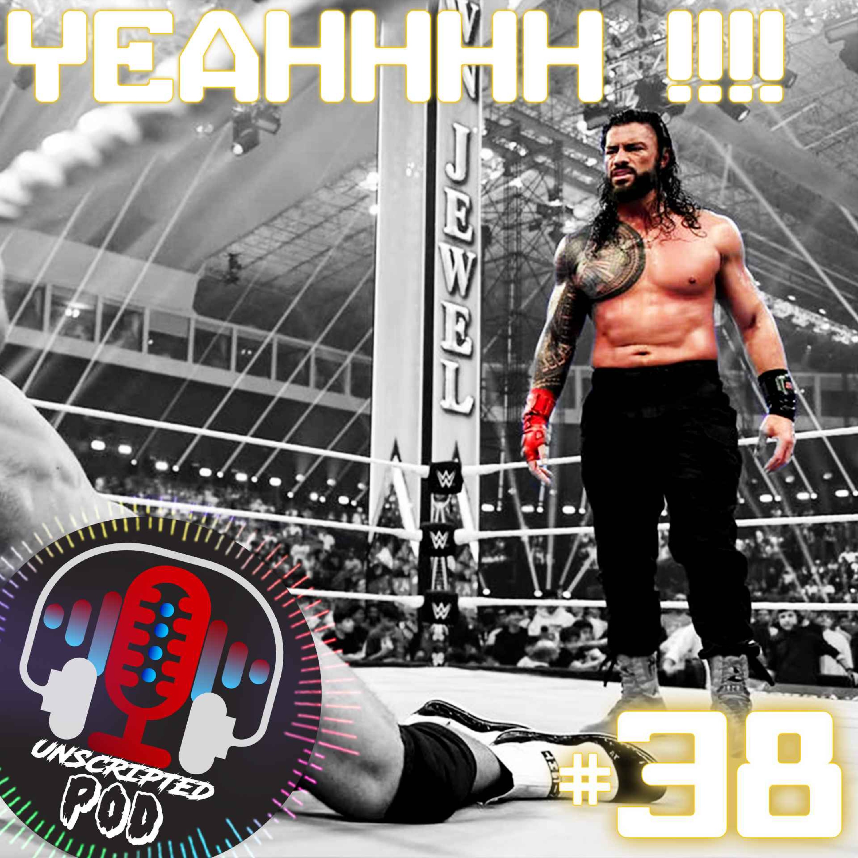 Unscripted Wrestling Pod