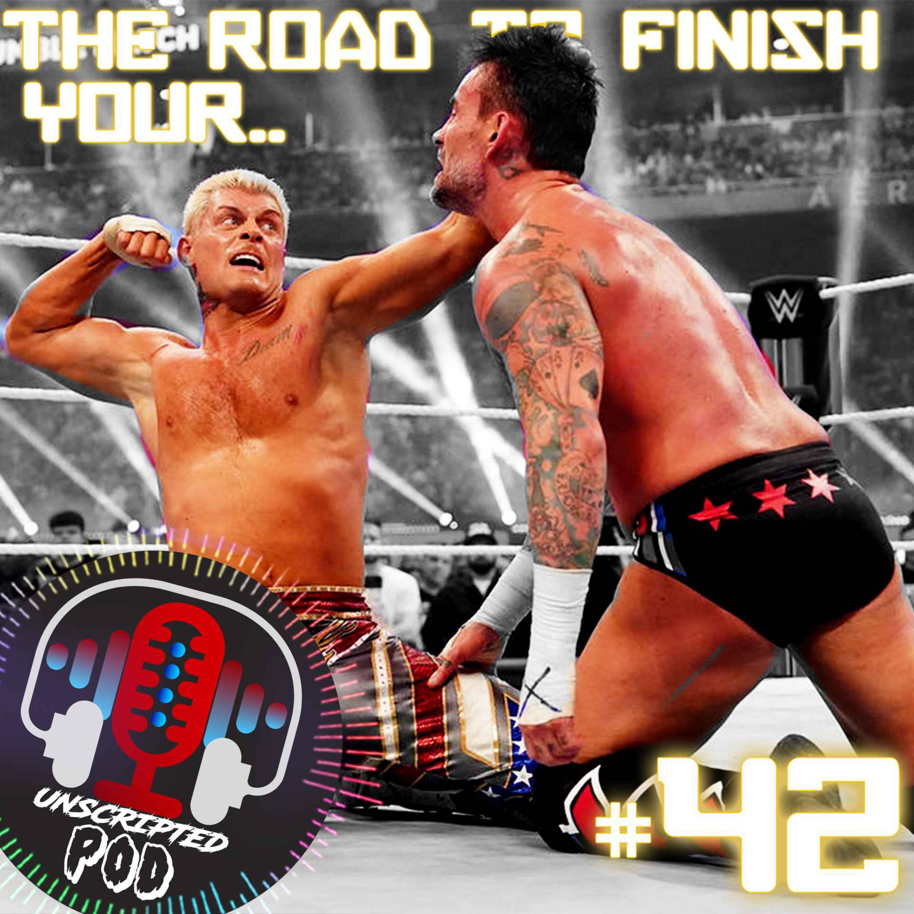 Unscripted Wrestling Pod