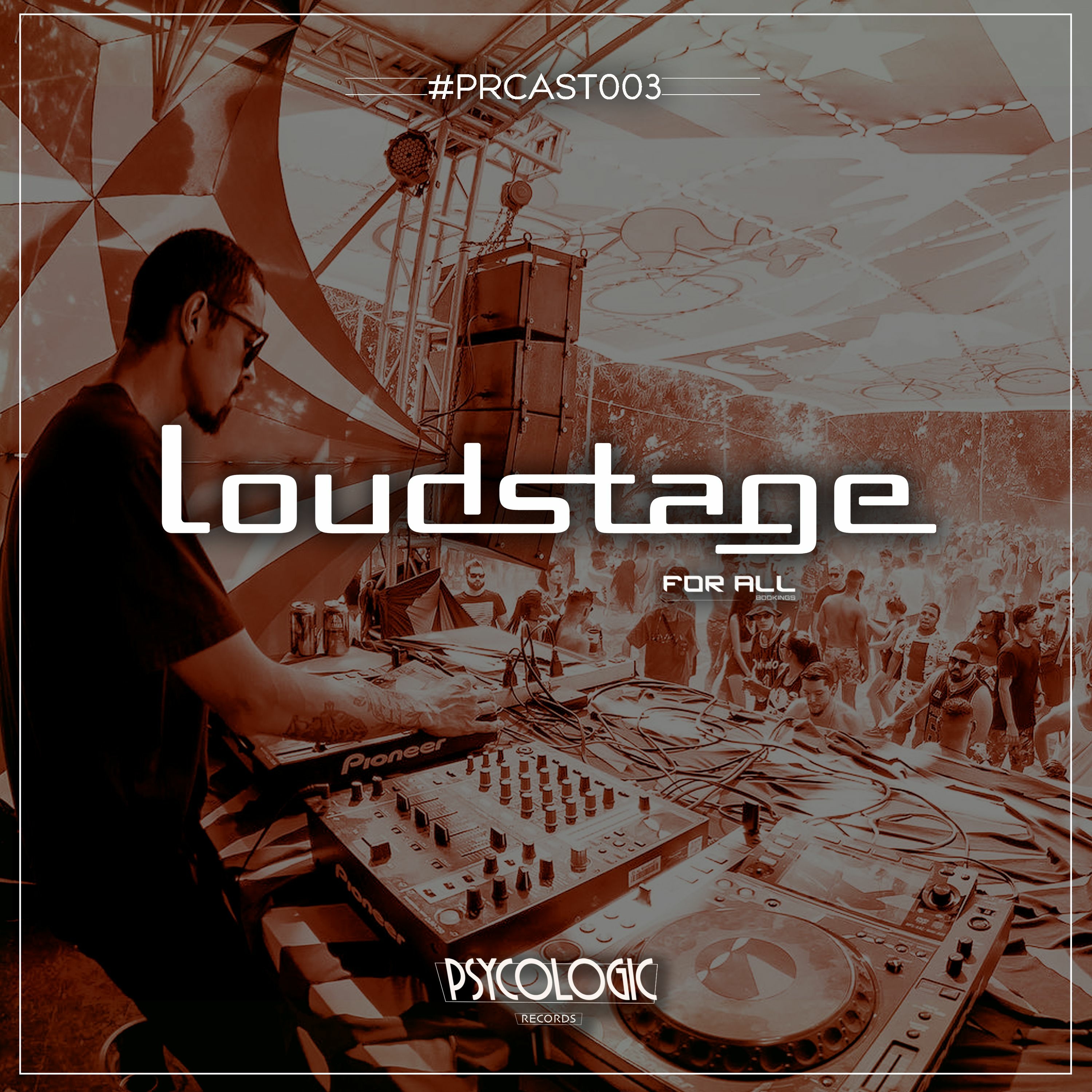 cover art for PRCAST #003 - Loudstage (Autoral Mix)