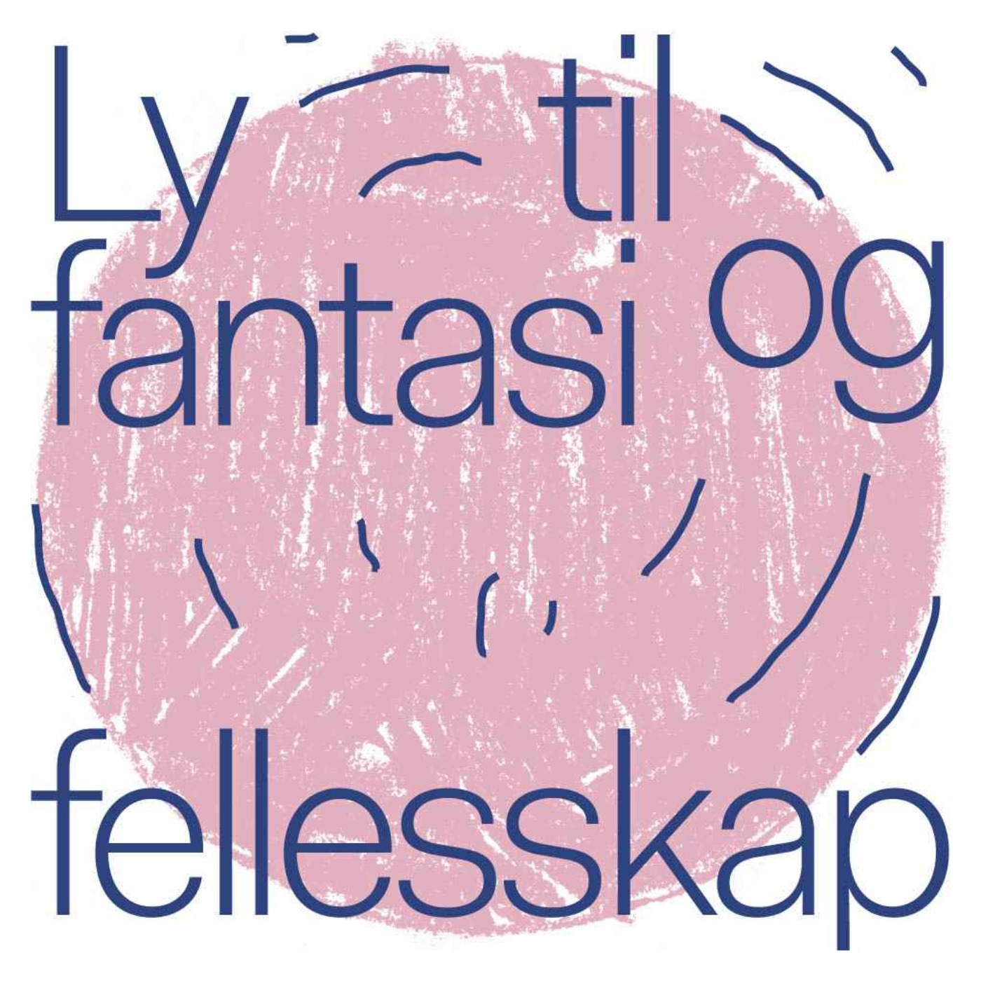 Ly til fantasi og fellesskap - en podcast av Tromsø Kunstforening