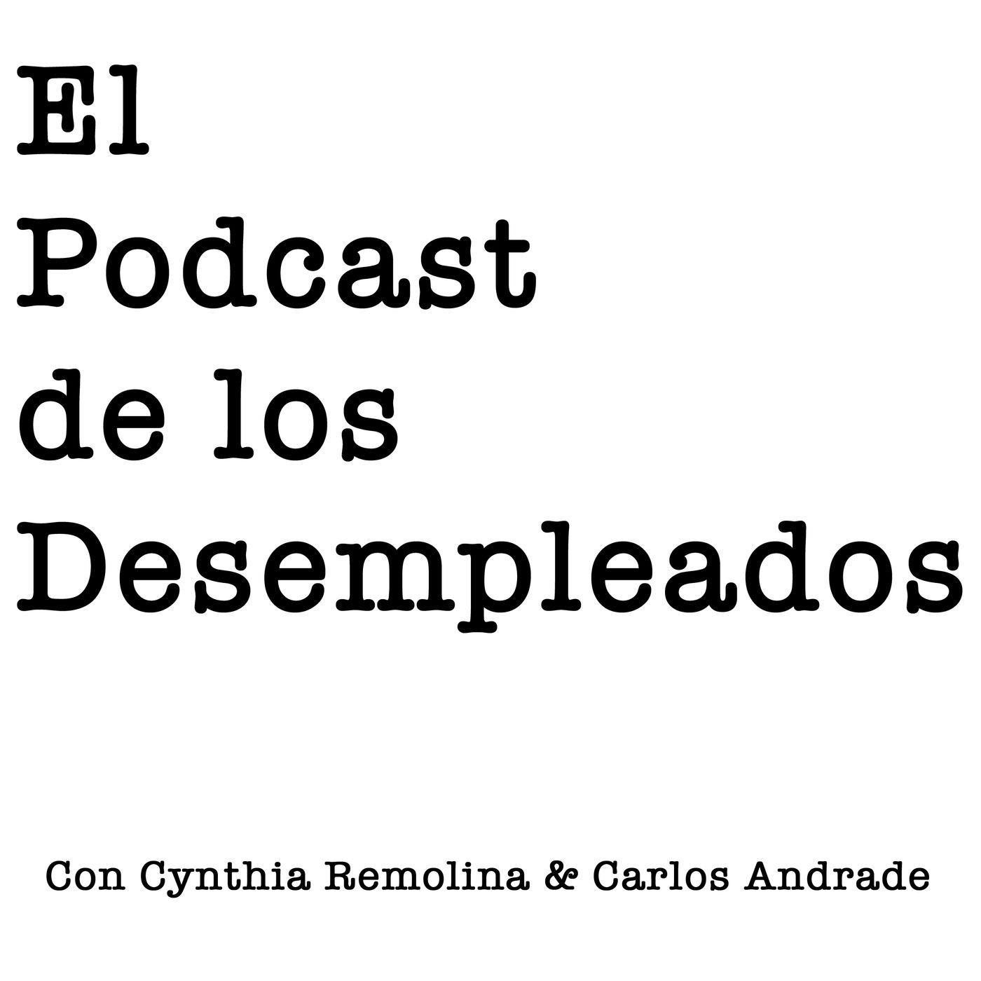 El Podcast de los Desempleados