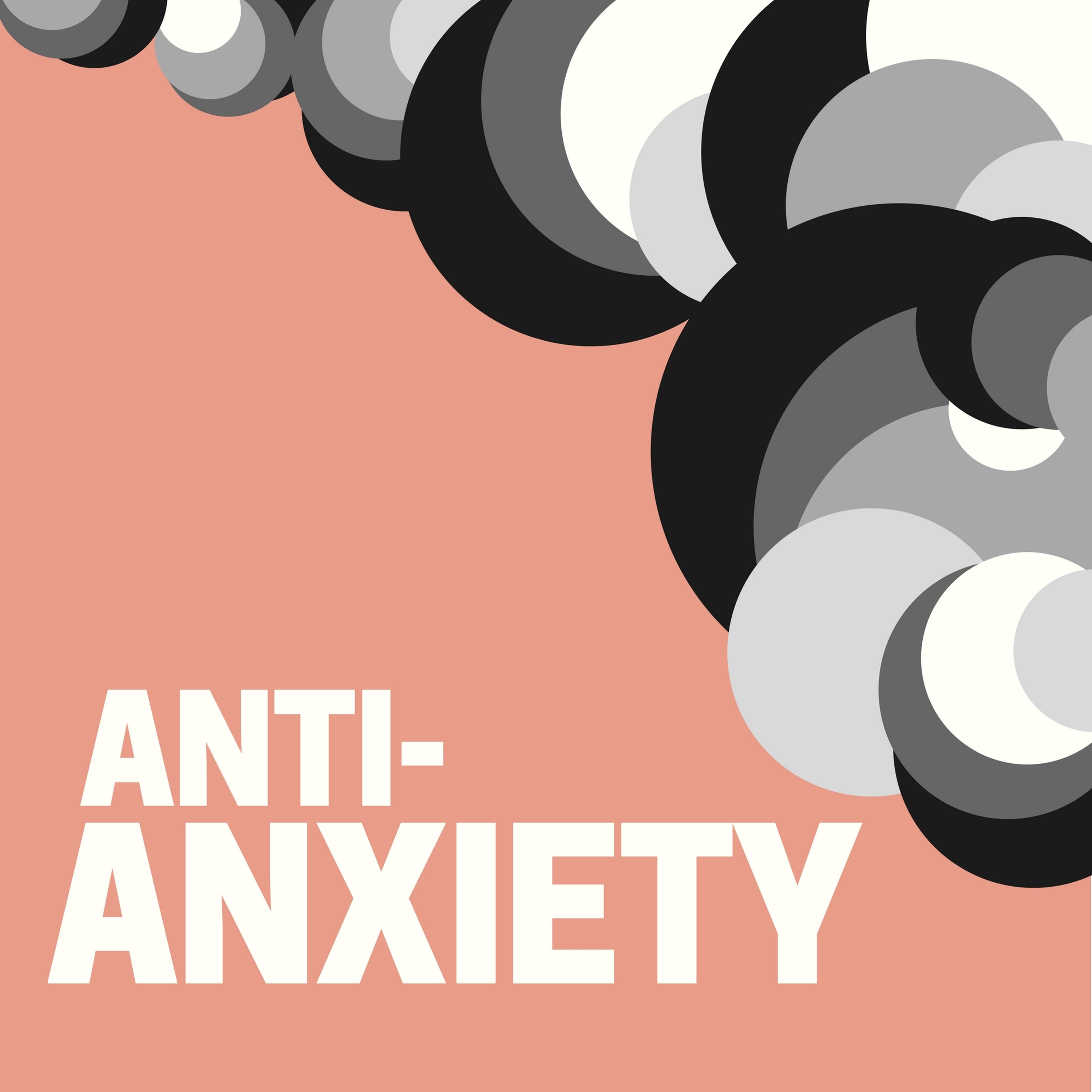 Anti-Anxiety
