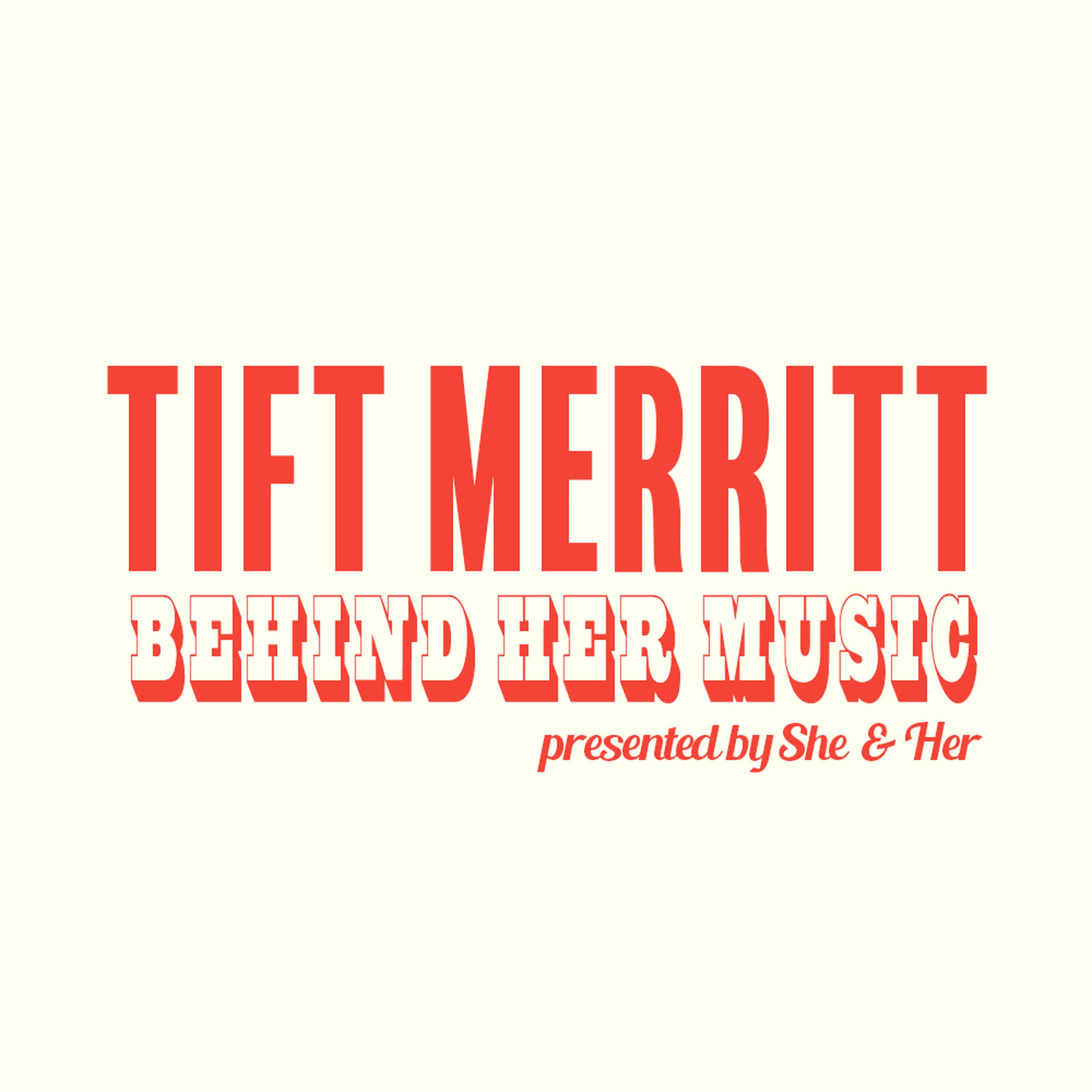 Behind Her Music: Tift Merritt