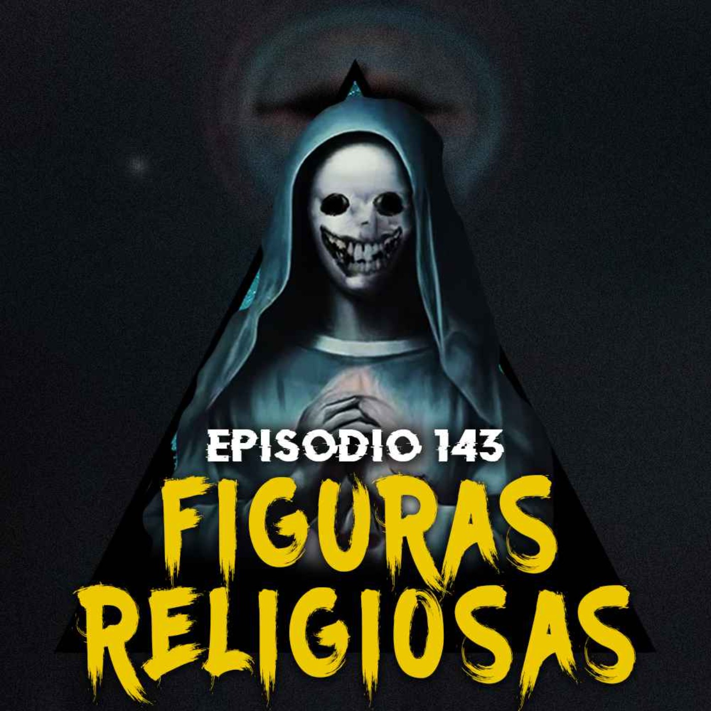 cover art for #143: Experiencias paranormales con figuras religiosas