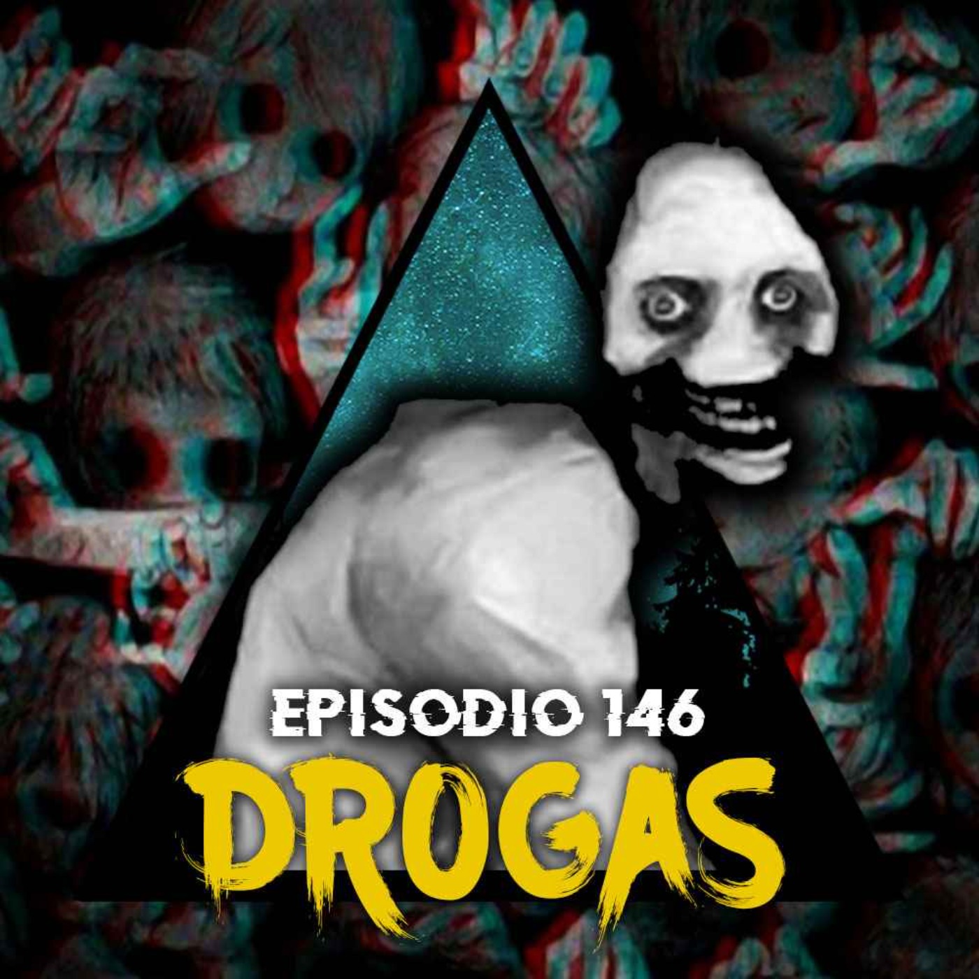 cover art for #146: Historias de Experiencias Aterradoras con DROGAS