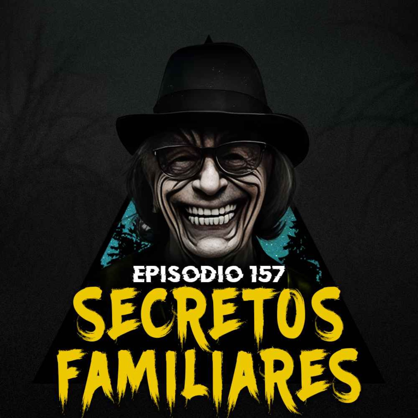 cover art for #157: Secretos Familiares Perturbadores 