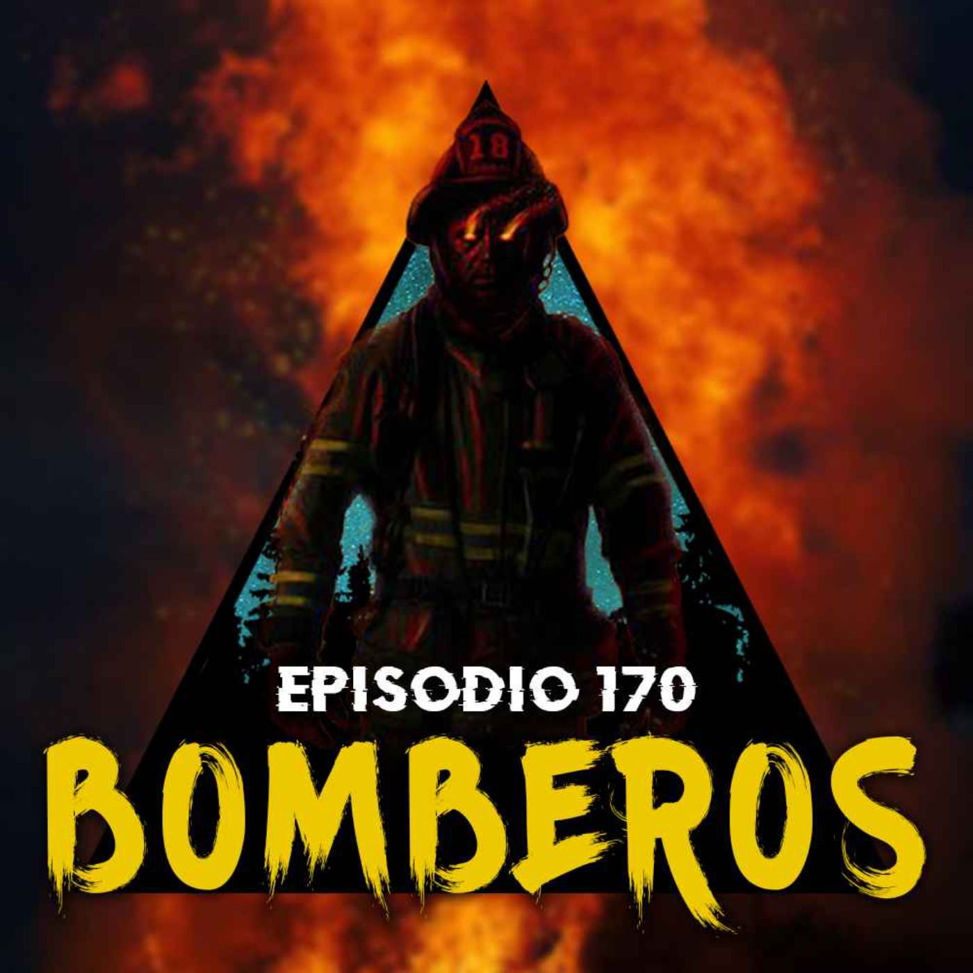 cover art for #170: Historias Aterradoras Vividas por Bomberos