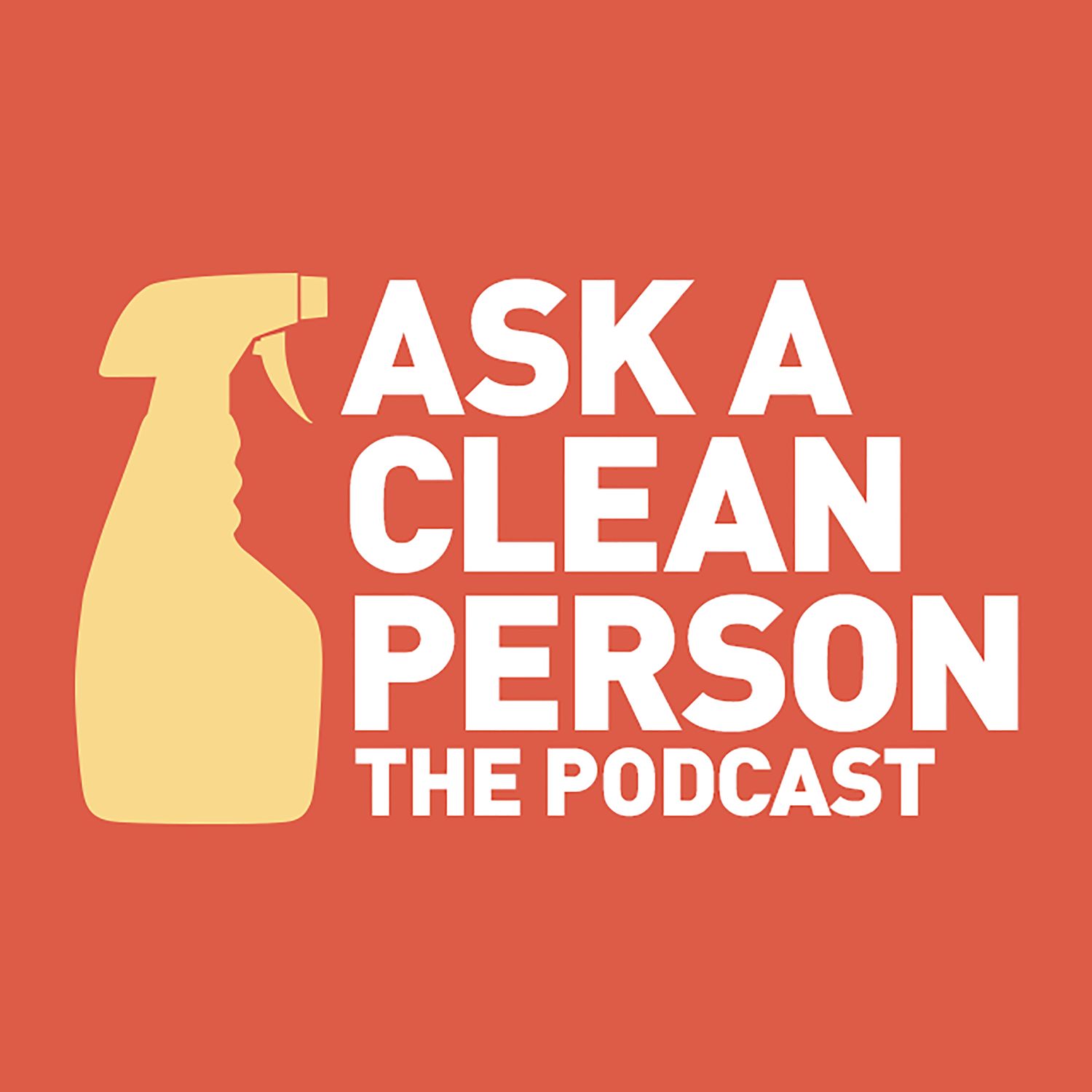 Ask a Clean Person podcast show image