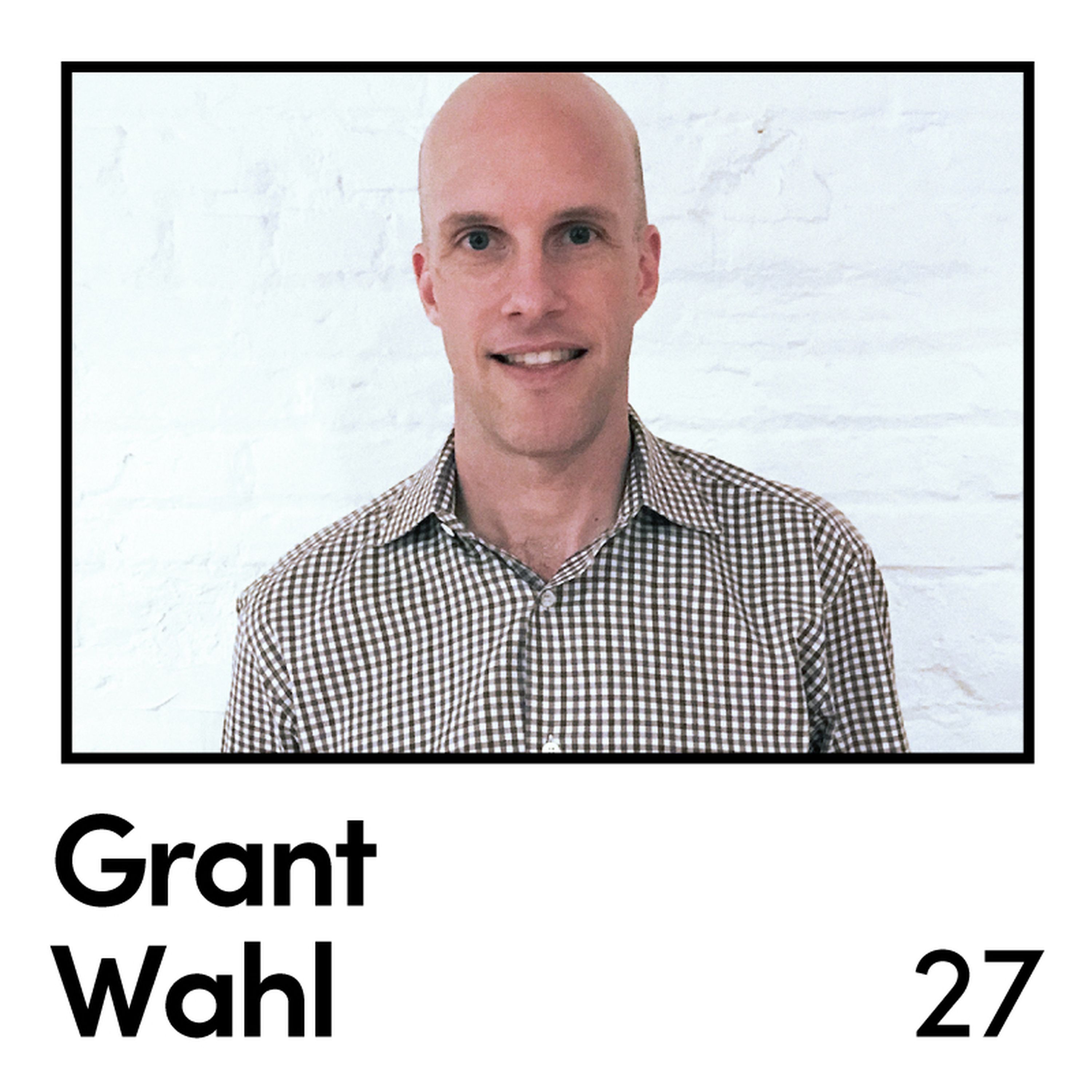 cover art for 27) Grant Wahl - Senior Writer, Sports Illustrated & Correspondent, FOX Sports
