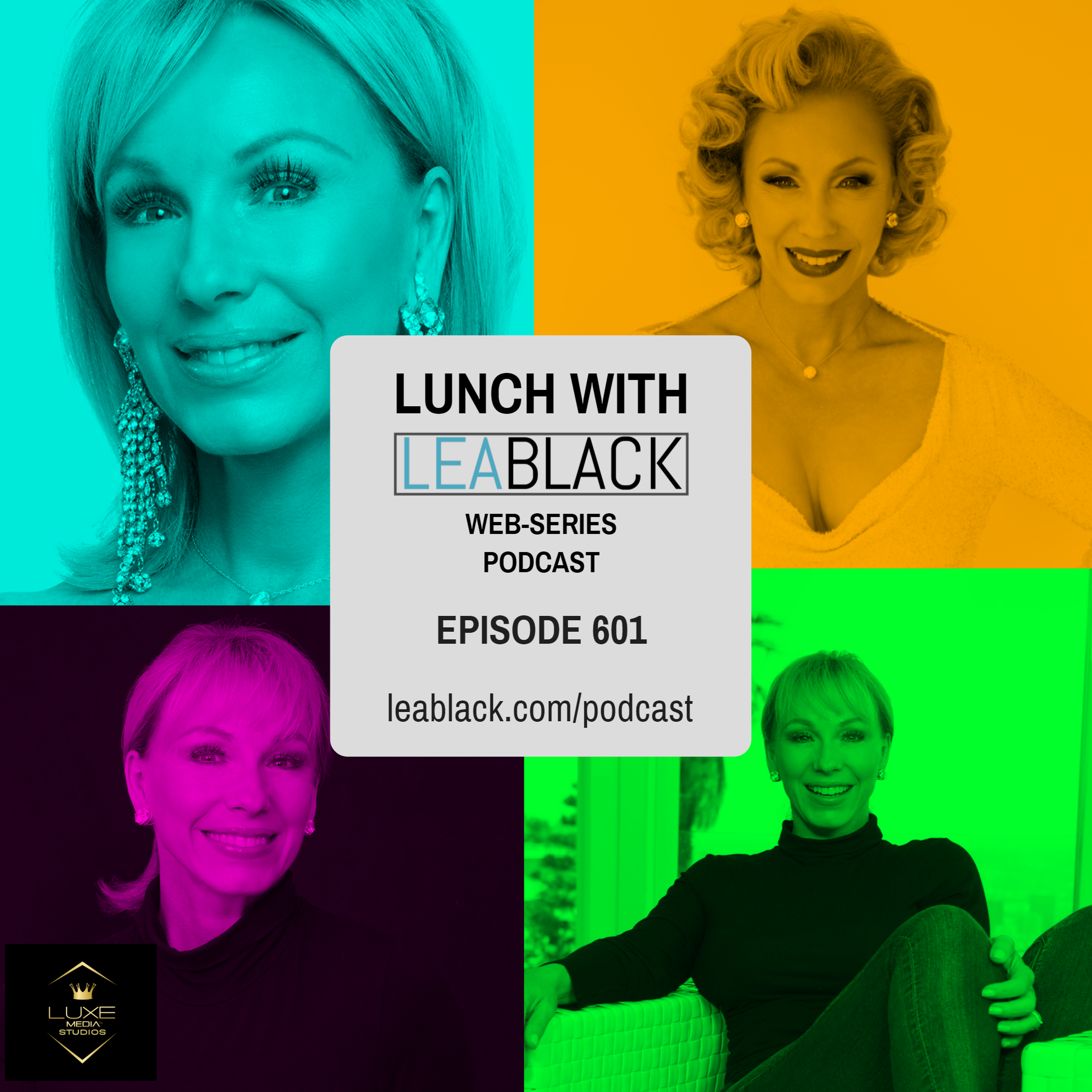 cover art for Lunch With Lea Black Episode 601