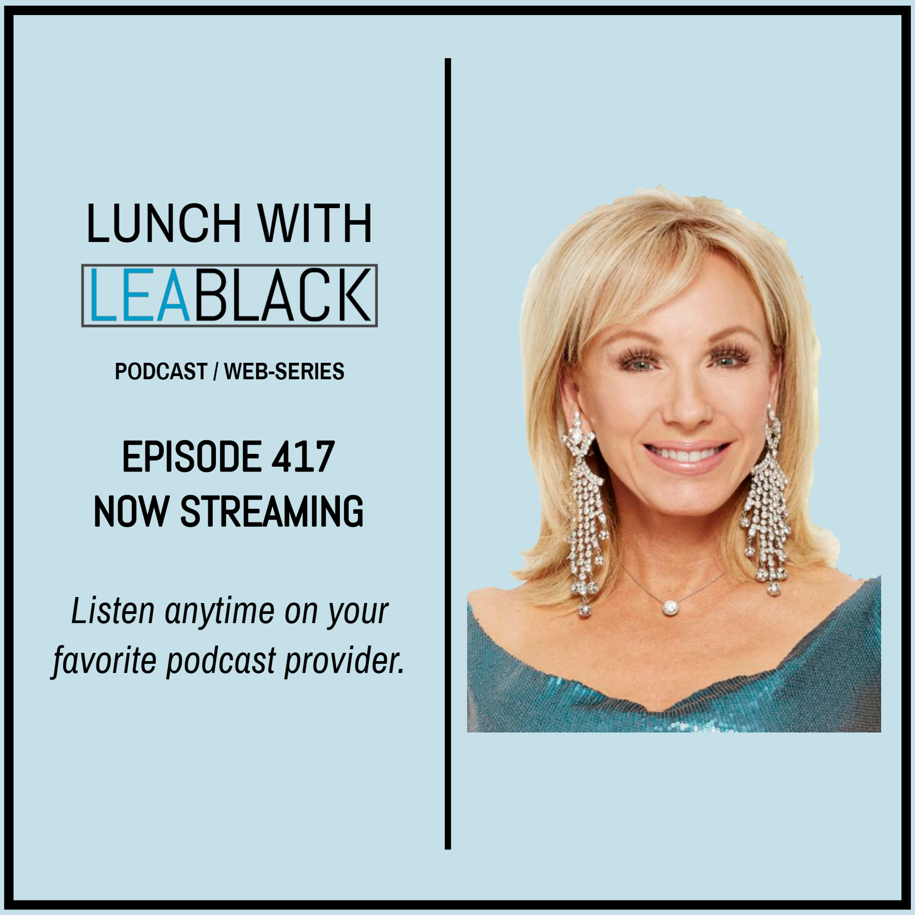 Lunch With Lea Black