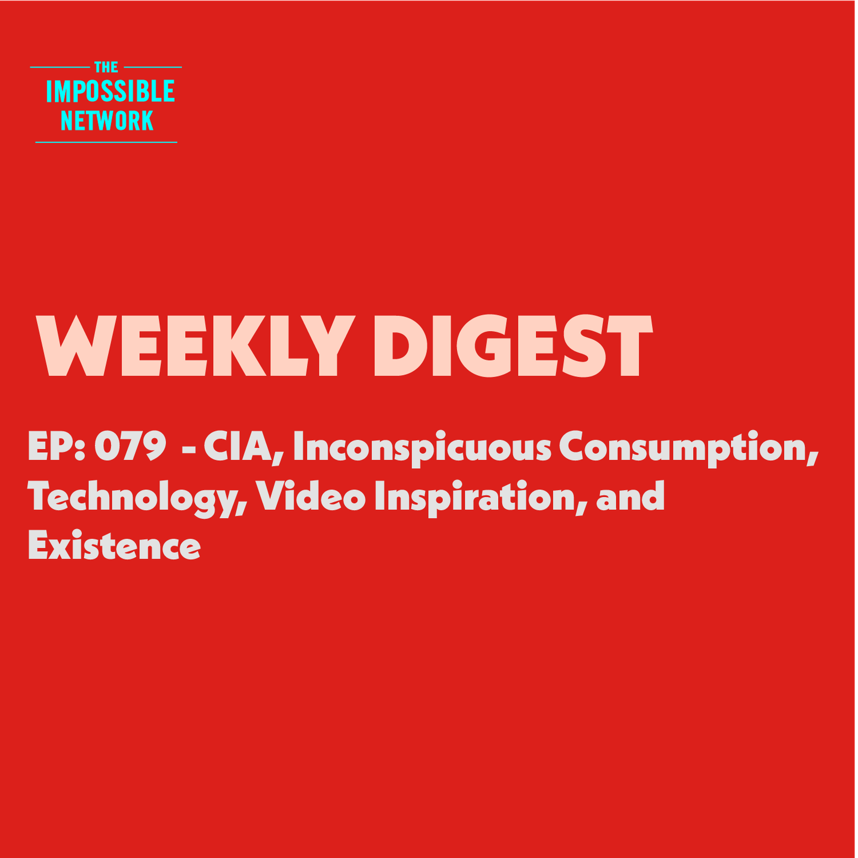 The Impossible Network