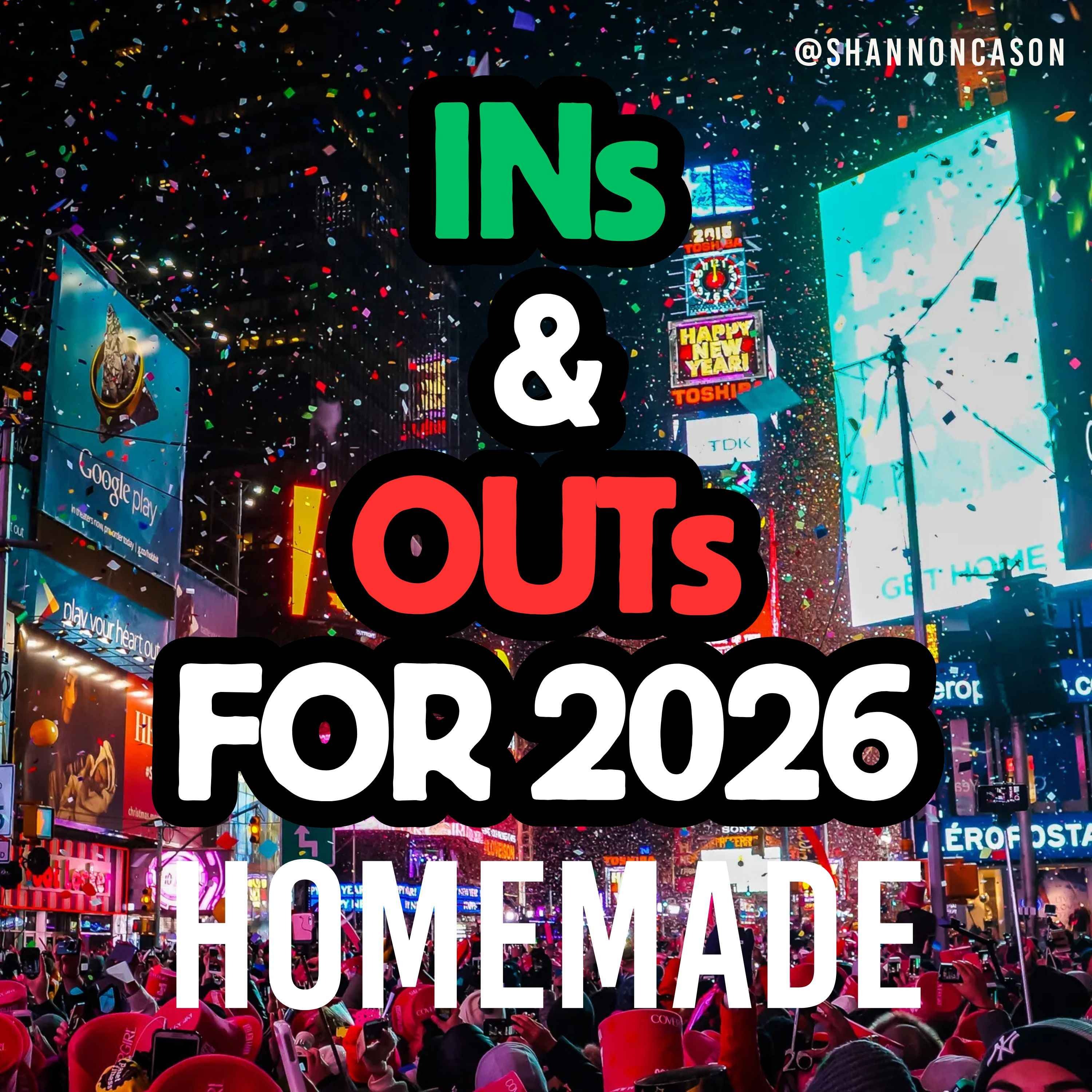 INs & OUTs for 2026 | Homemade
