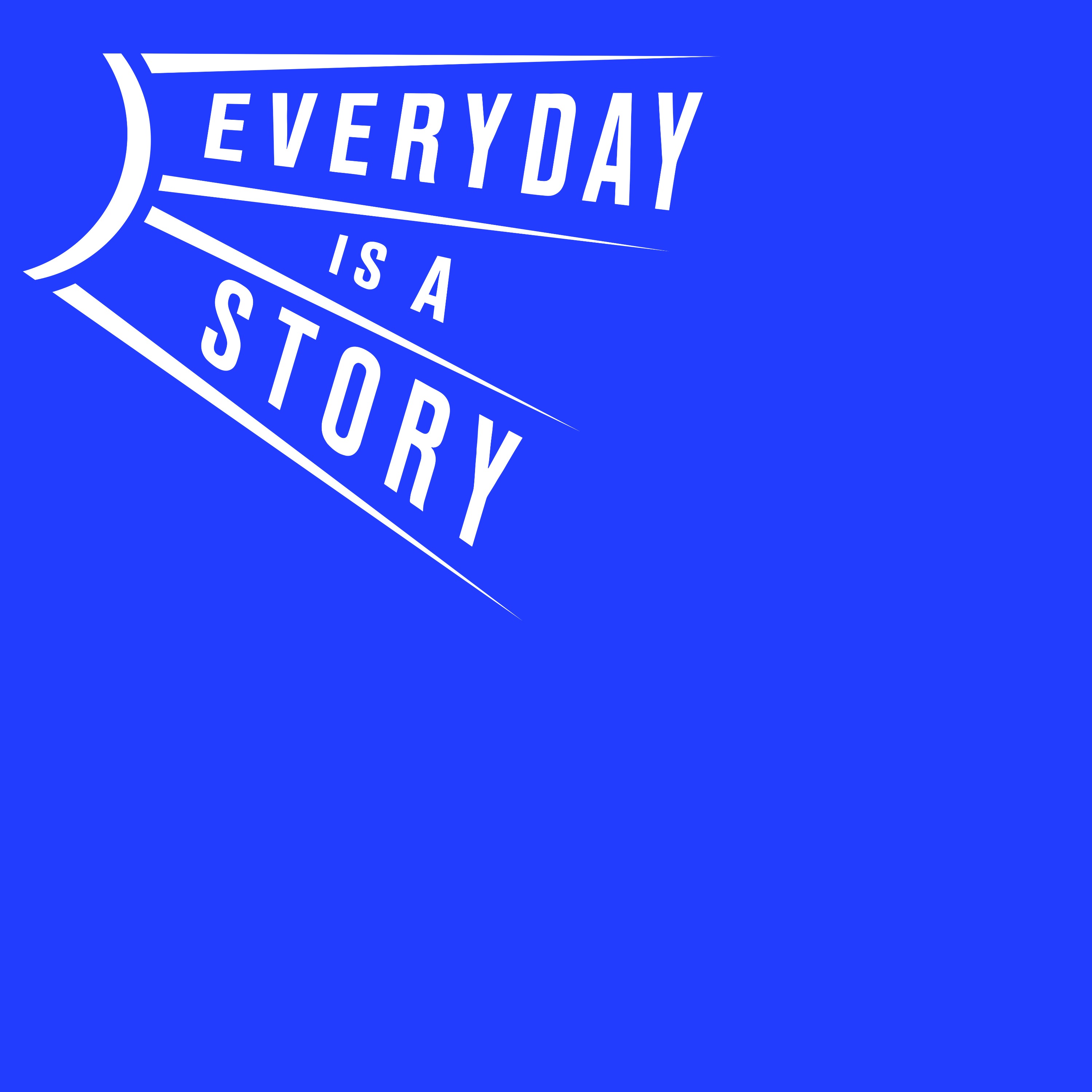 Everyday is a Story RETURNS!