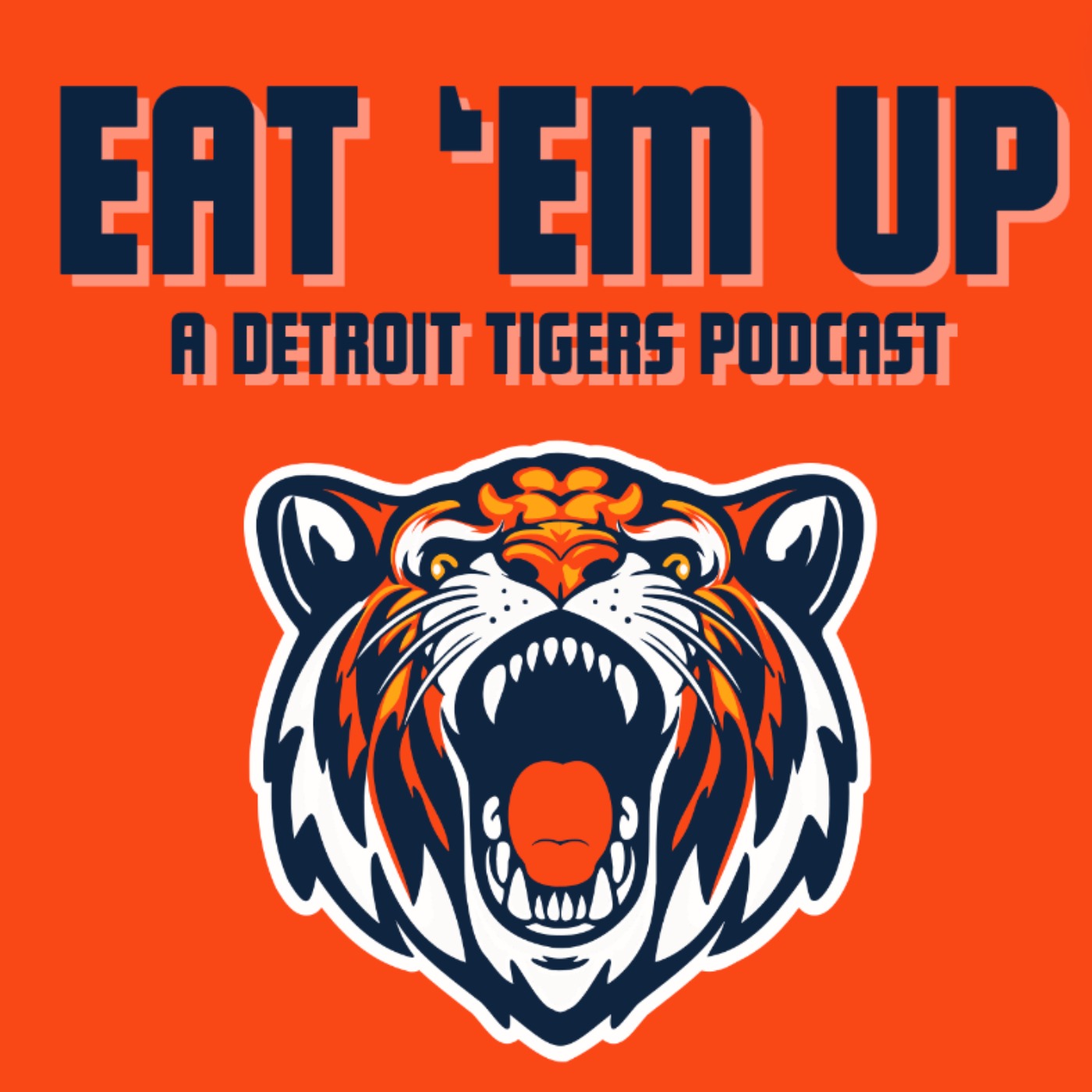 Eat Em Up: A Detroit Tigers Podcast podcast show image