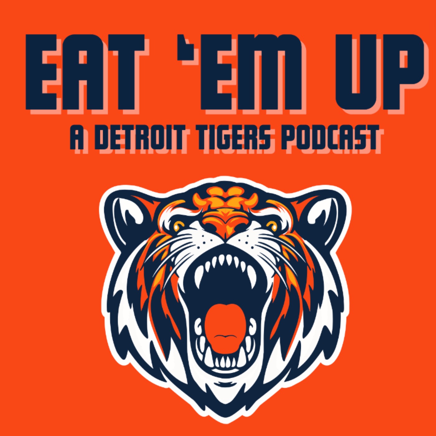 Eat Em Up: A Detroit Tigers Podcast