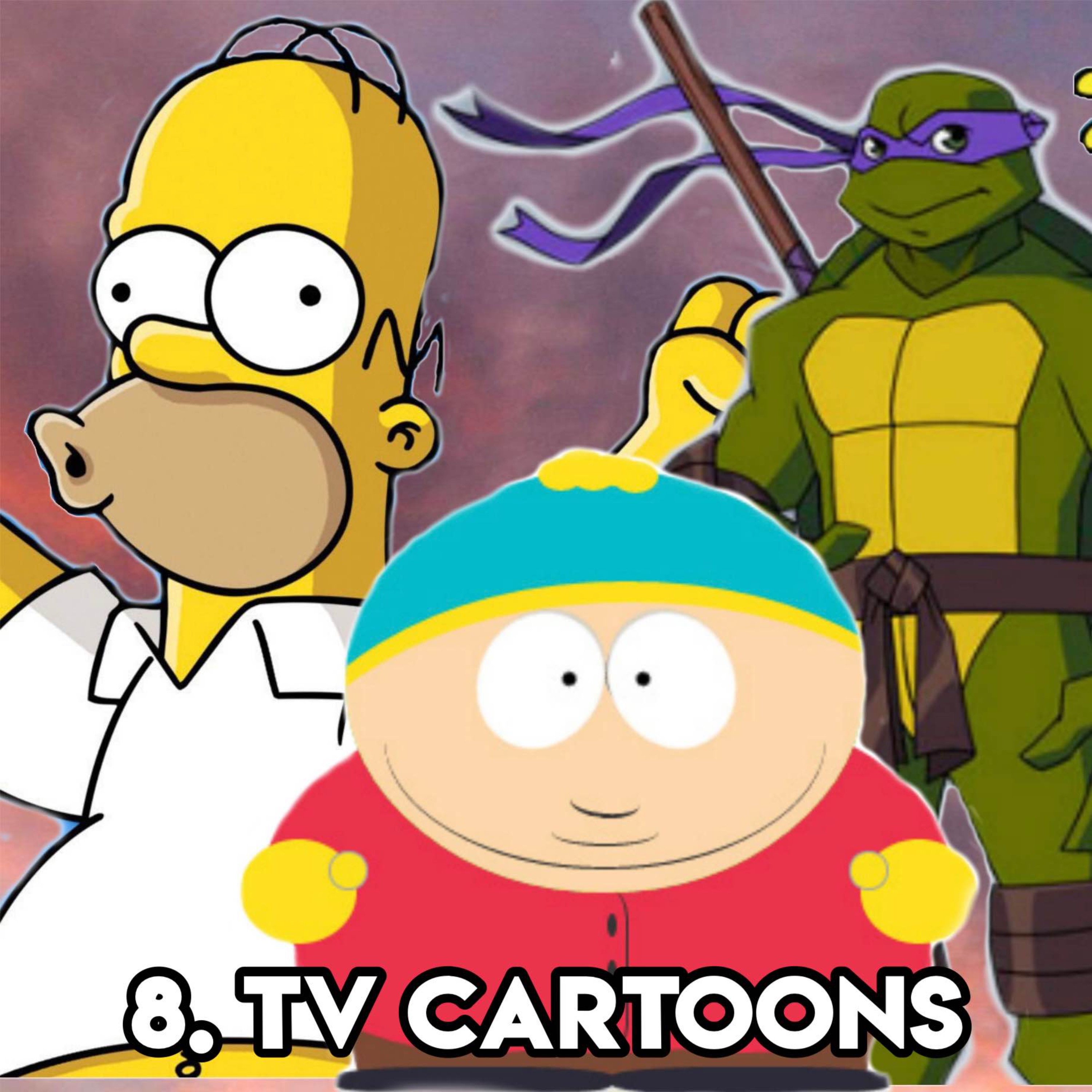 8. TV CARTOONS (with Giles Paley-Phillips Writer, Producer, Podcaster)