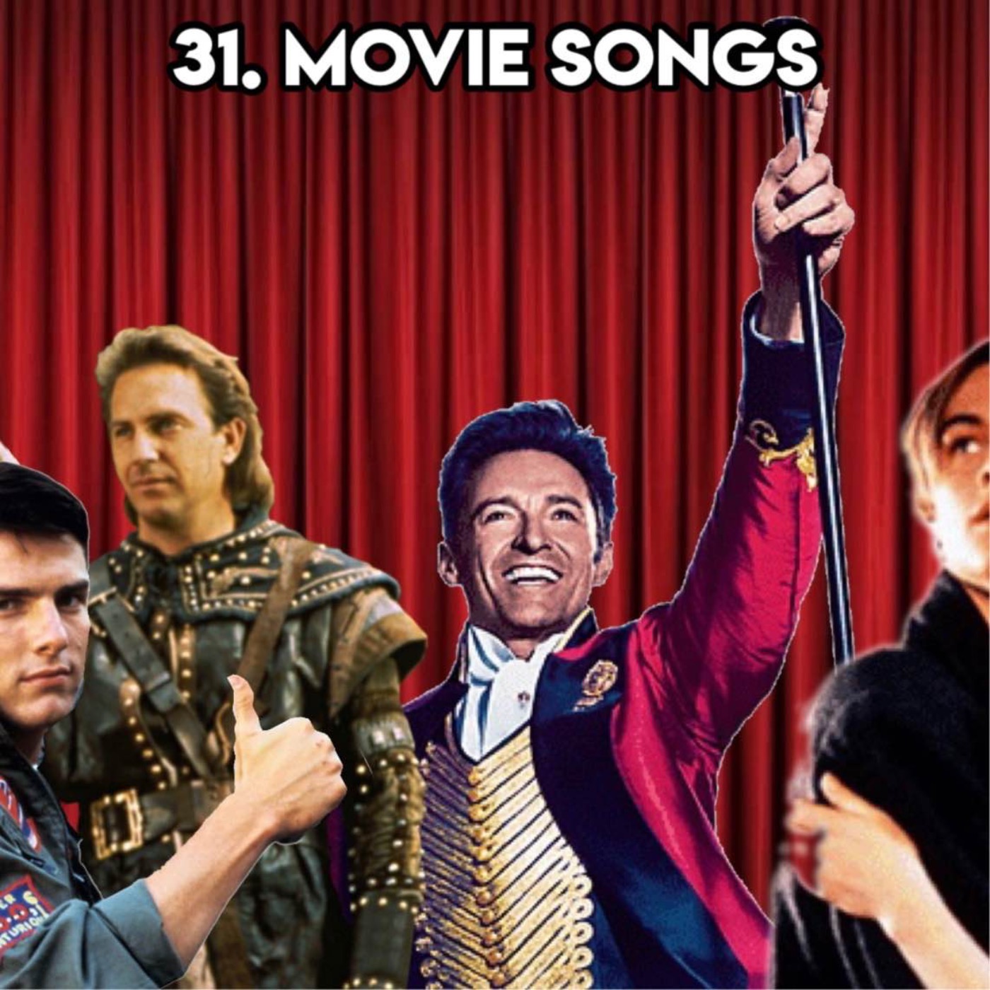 31. MOVIE SONGS (with Jess Bracey Broadcaster, DJ)