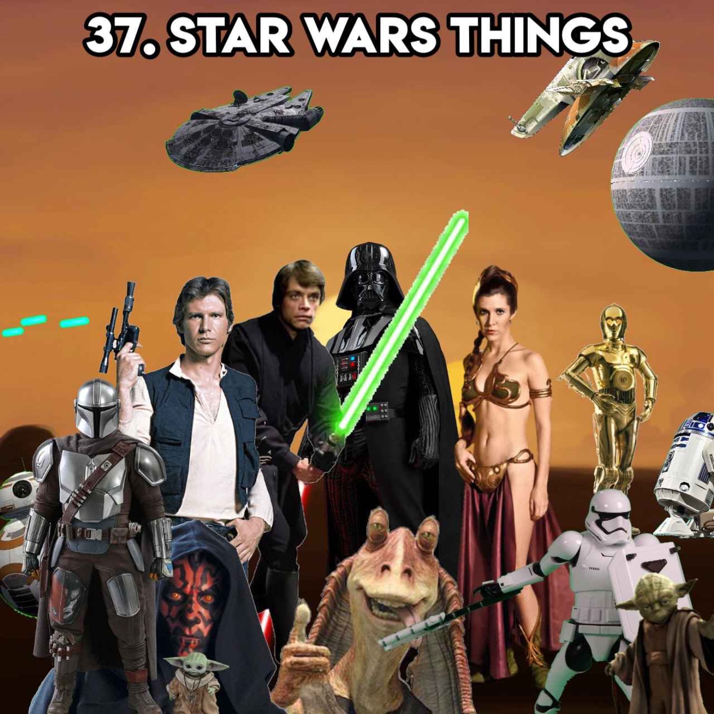 37. STAR WARS THINGS (with Steve Knibbs TV Presenter and Journalist)