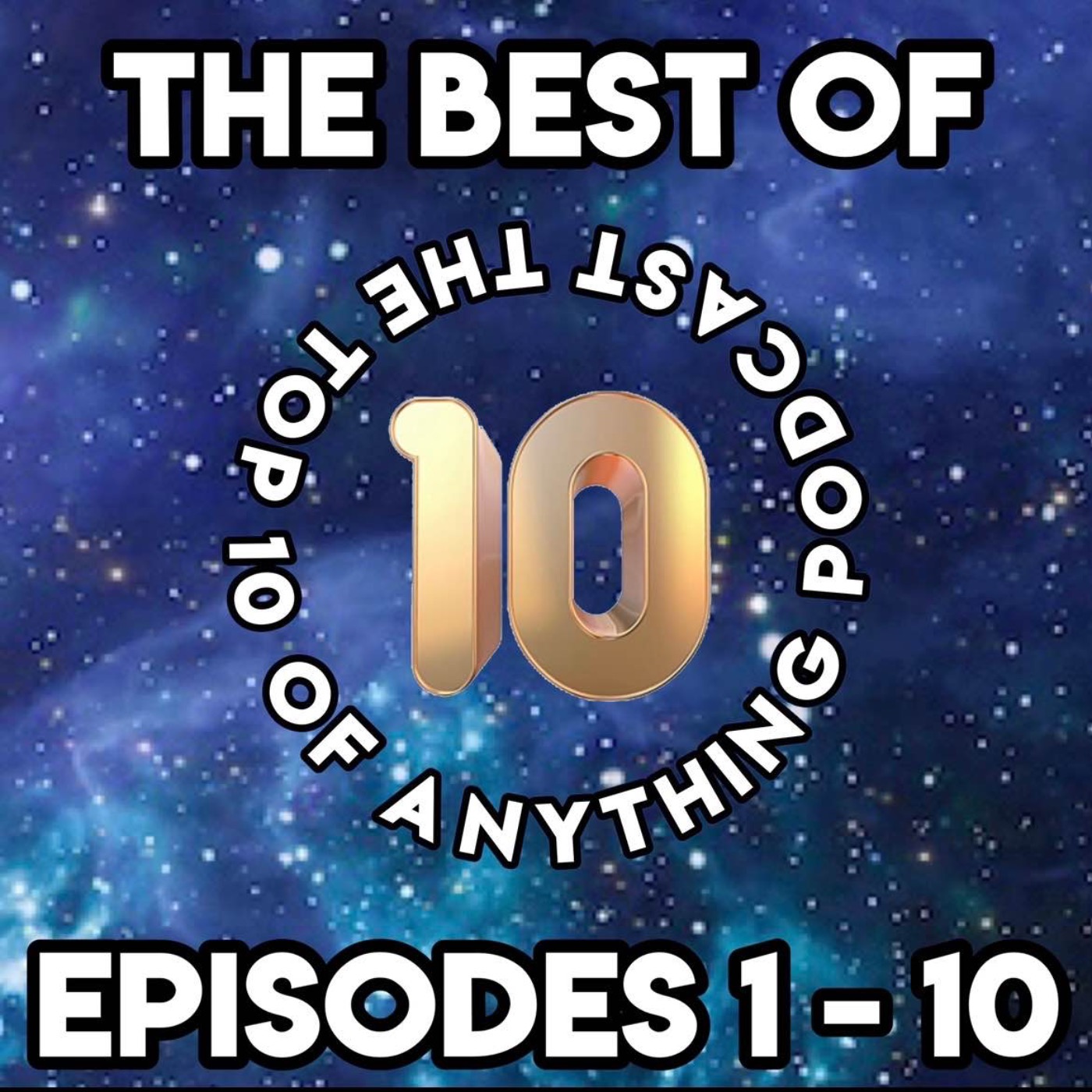 BEST OF EPISODES 1 - 10