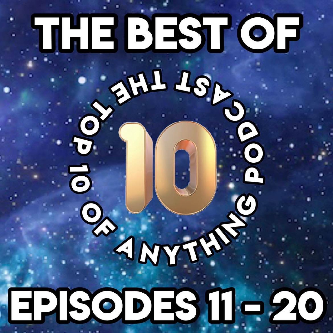 BEST OF EPISODES 11 -20