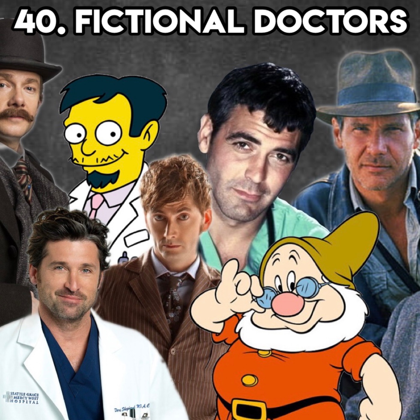 40. FICTIONAL DOCTORS (with Patreon TopHead Donald)