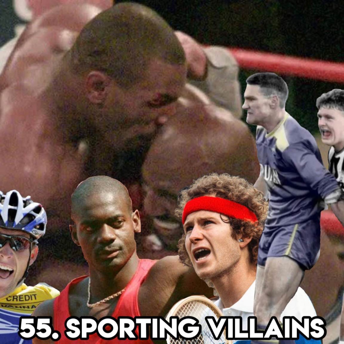 55. SPORTING VILLAINS (with Kack from FTLOL podcast)