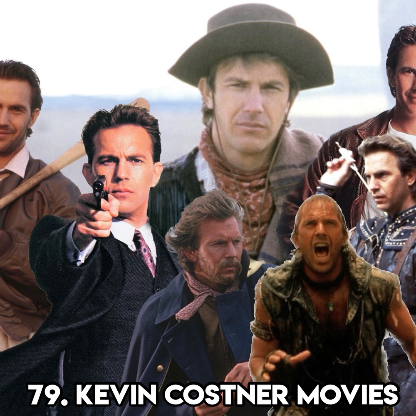 79. KEVIN COSTNER MOVIES  (with Niall from Movies In Focus podcast)