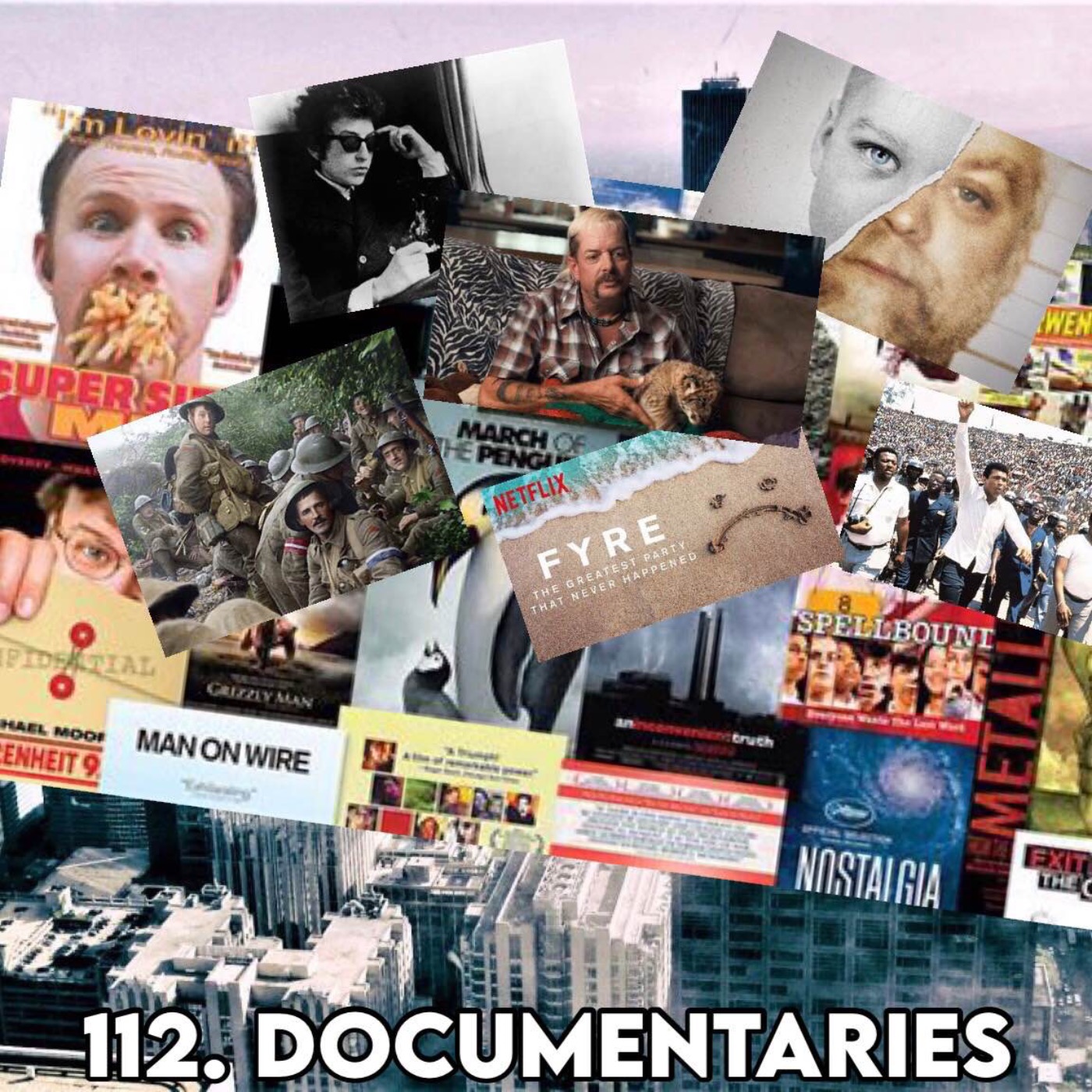 112. DOCUMENTARIES (with Patreon ‘TopHead’ Kelly)