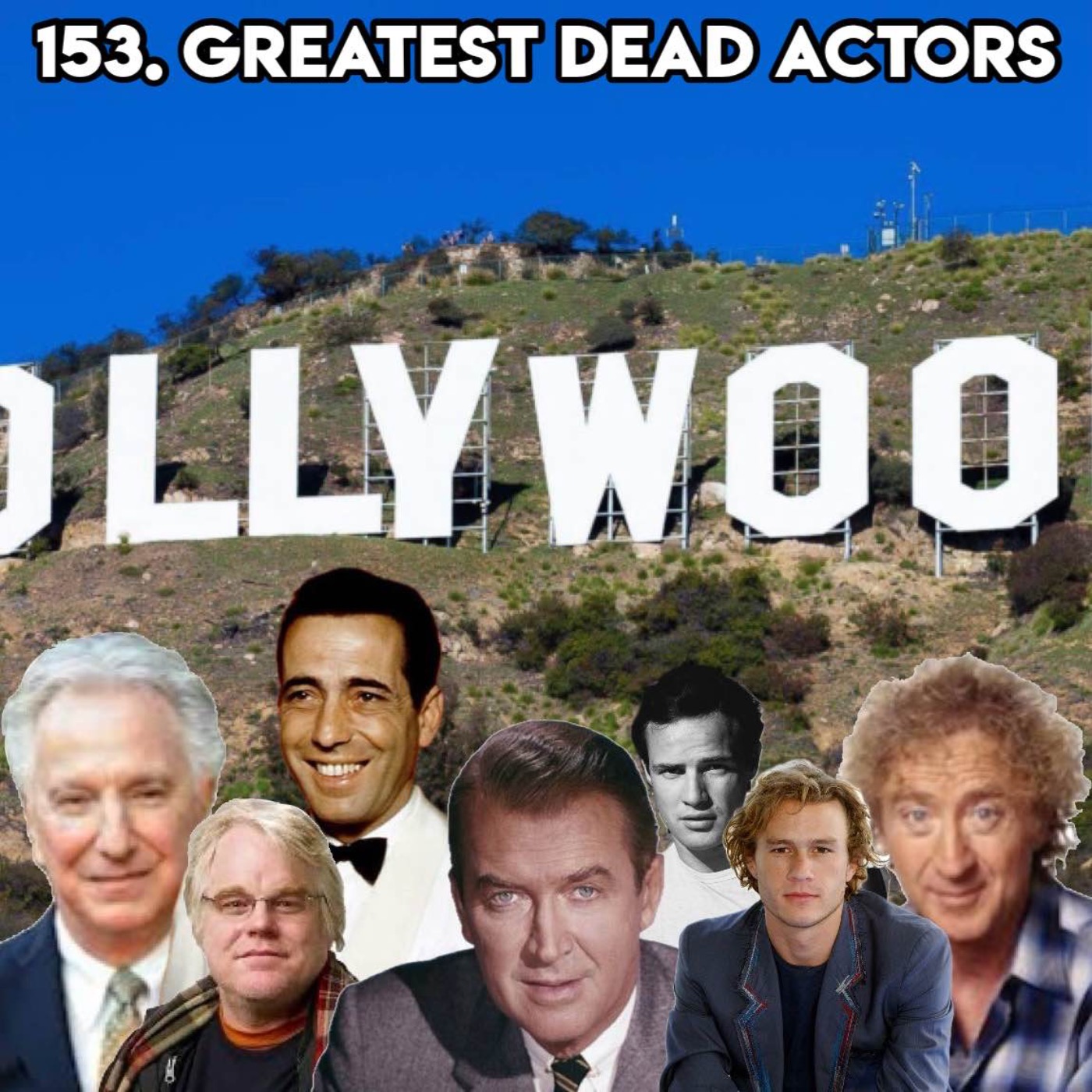 153. GREATEST DEAD ACTORS (With Michael Fenton Stevens Host of My Time Capsule Podcast, Wicked)