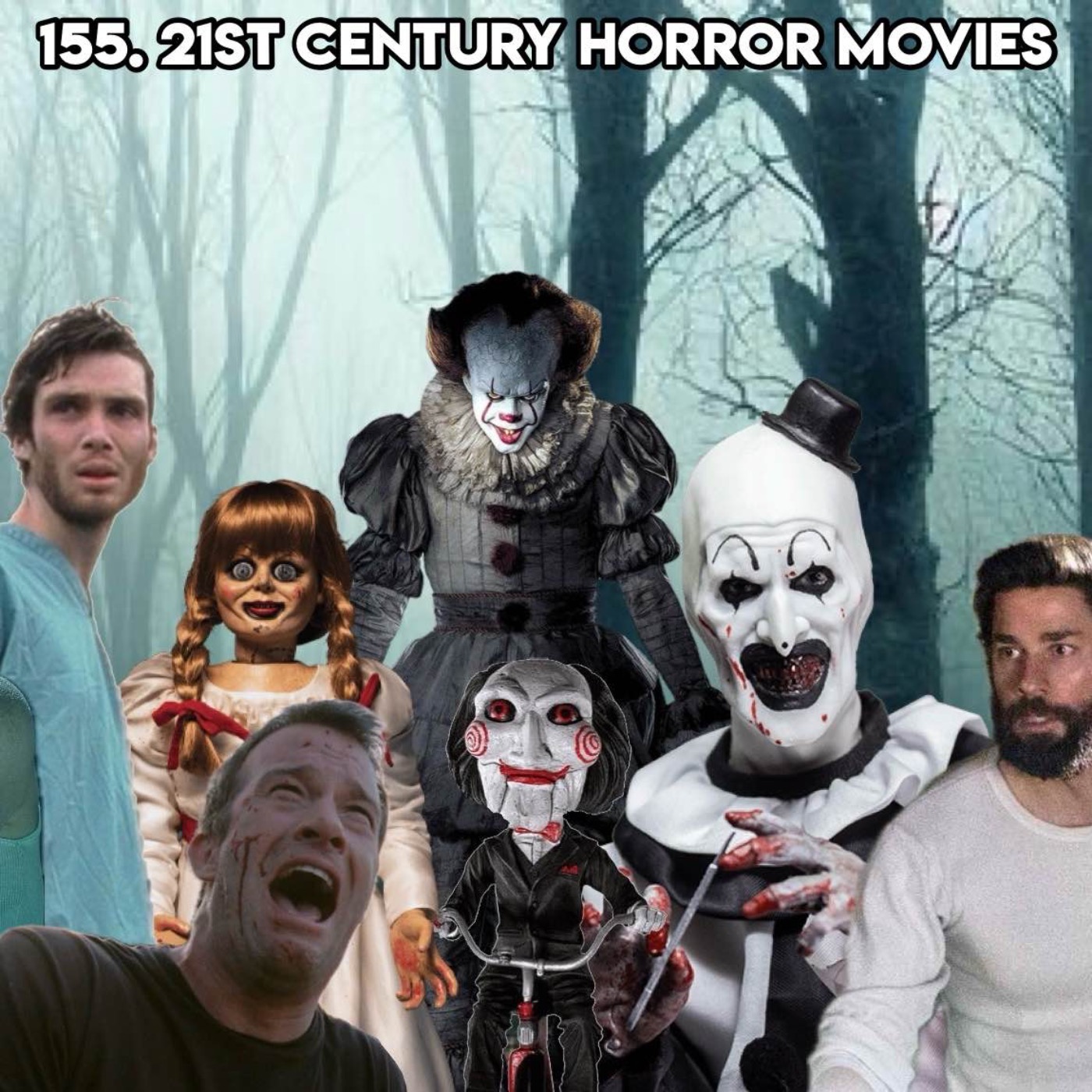 155. 21ST CENTURY HORROR MOVIES (With Chip - Ex Kevin & Bean Show, KROQ, Sorry Baby)