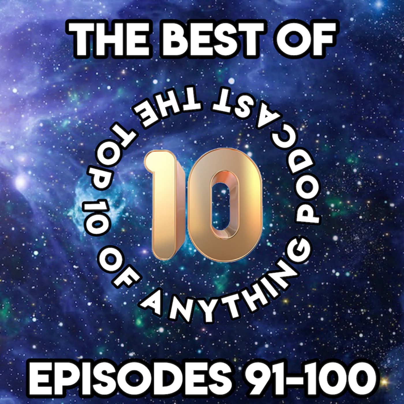 BEST OF EPISODES 91-100
