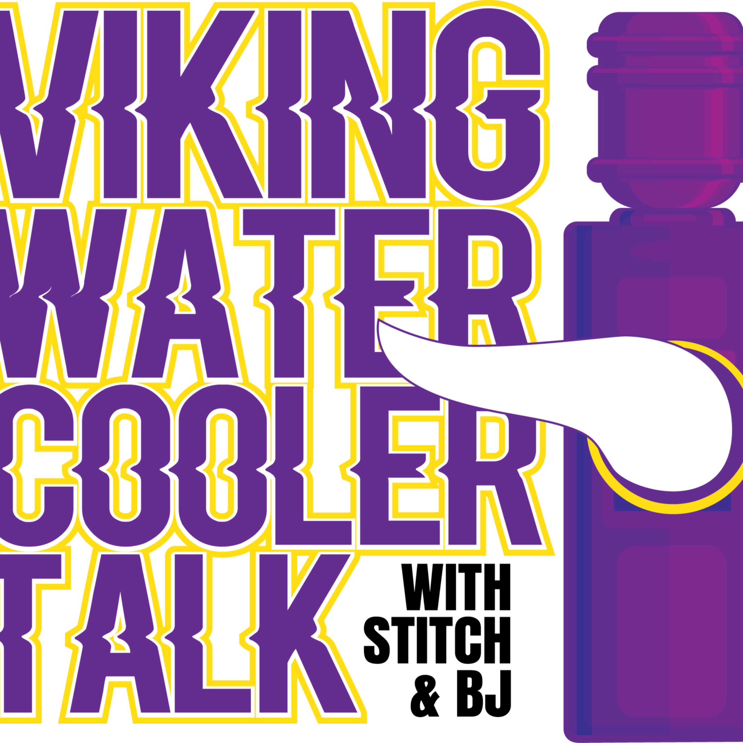 Vikings Water Cooler Talk with Stitch & BJ