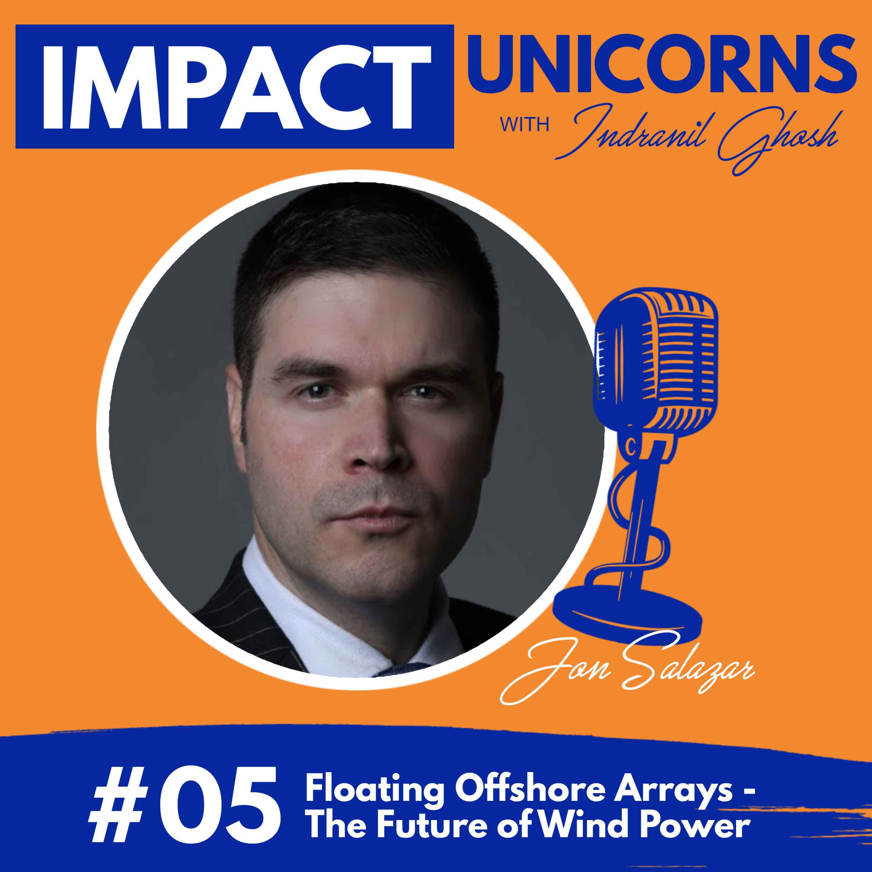 #05: Floating Offshore Arrays - The Future of Wind Power  Featuring Jon Salazar, President of Gazelle Wind Power