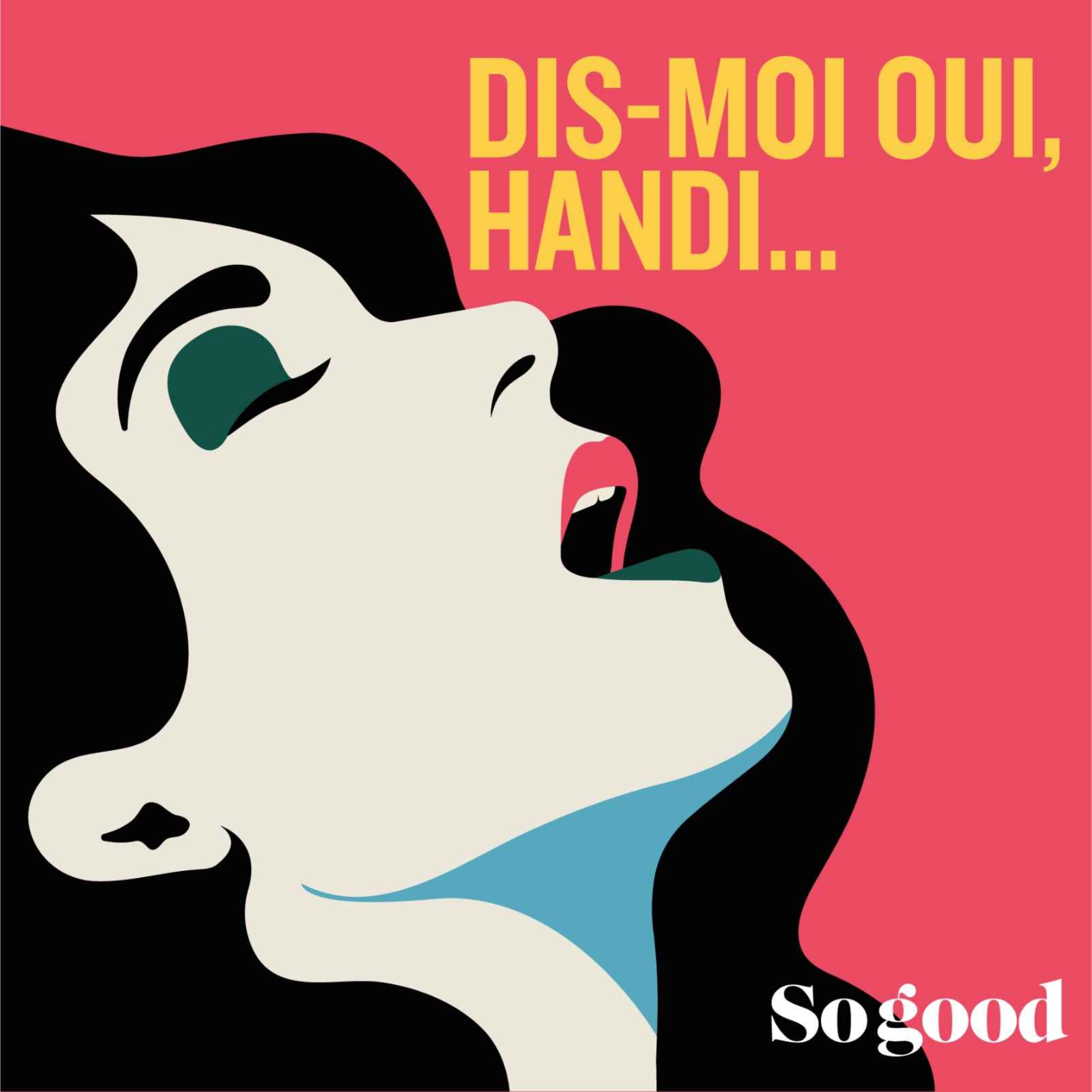 Dis moi oui, Handi!