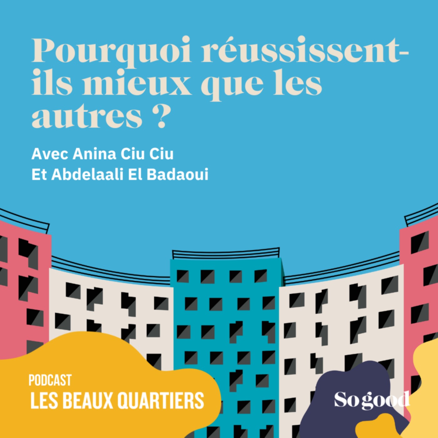 Les beaux quartiers