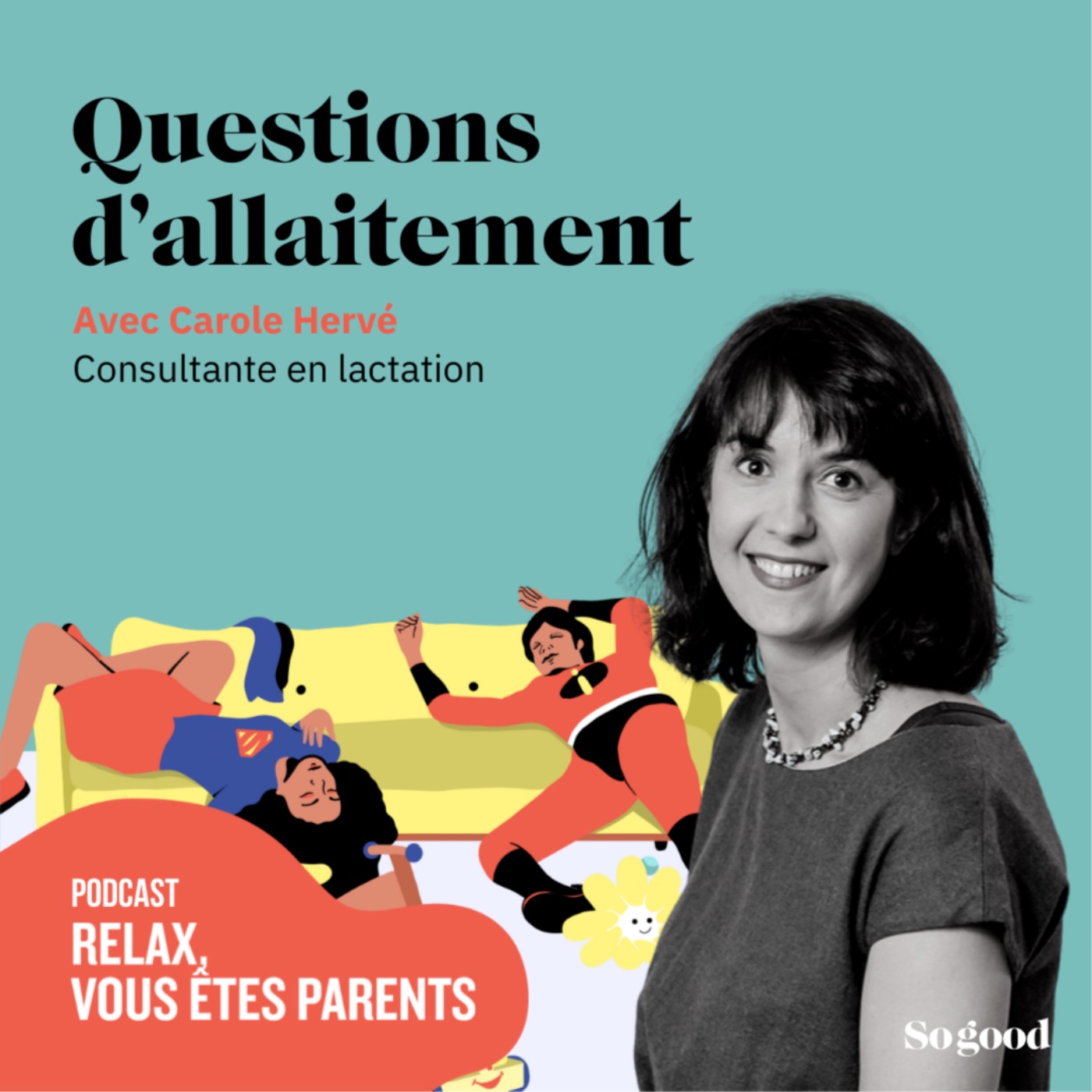 Episode 4 - Questions d'allaitement, avec Carole Hervé