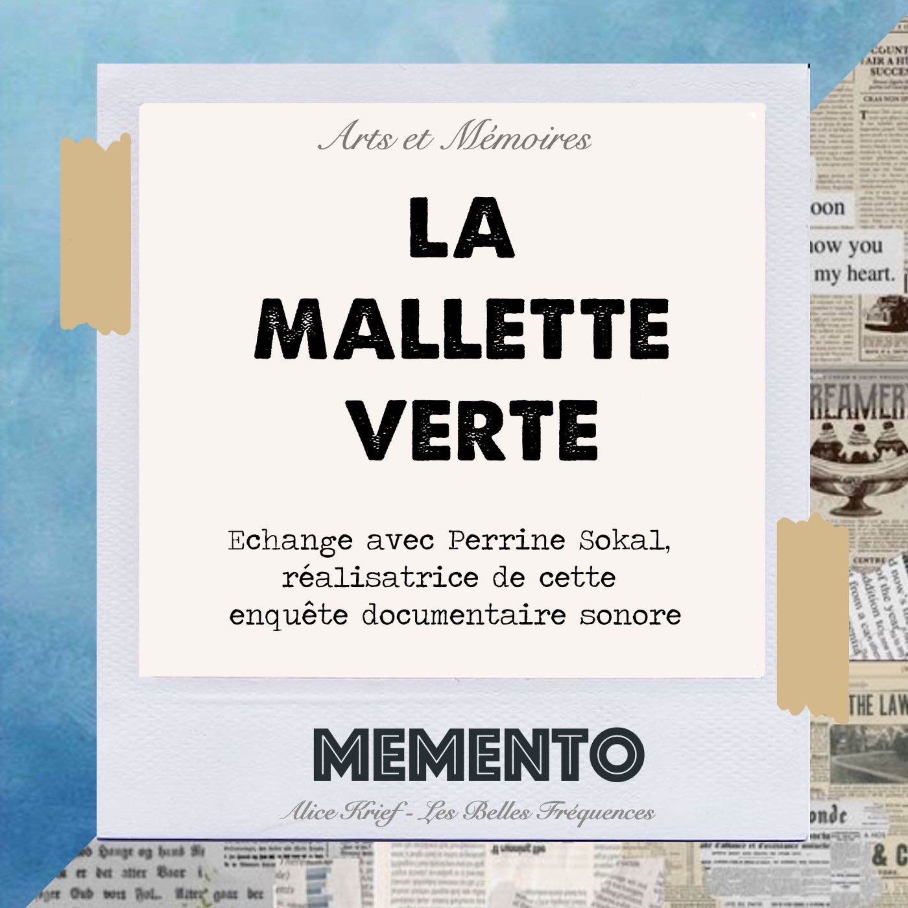 cover art for [ARTS ET MEMOIRE ] Echange avec Perrine Sokal, réalisatrice de la Mallette Verte 